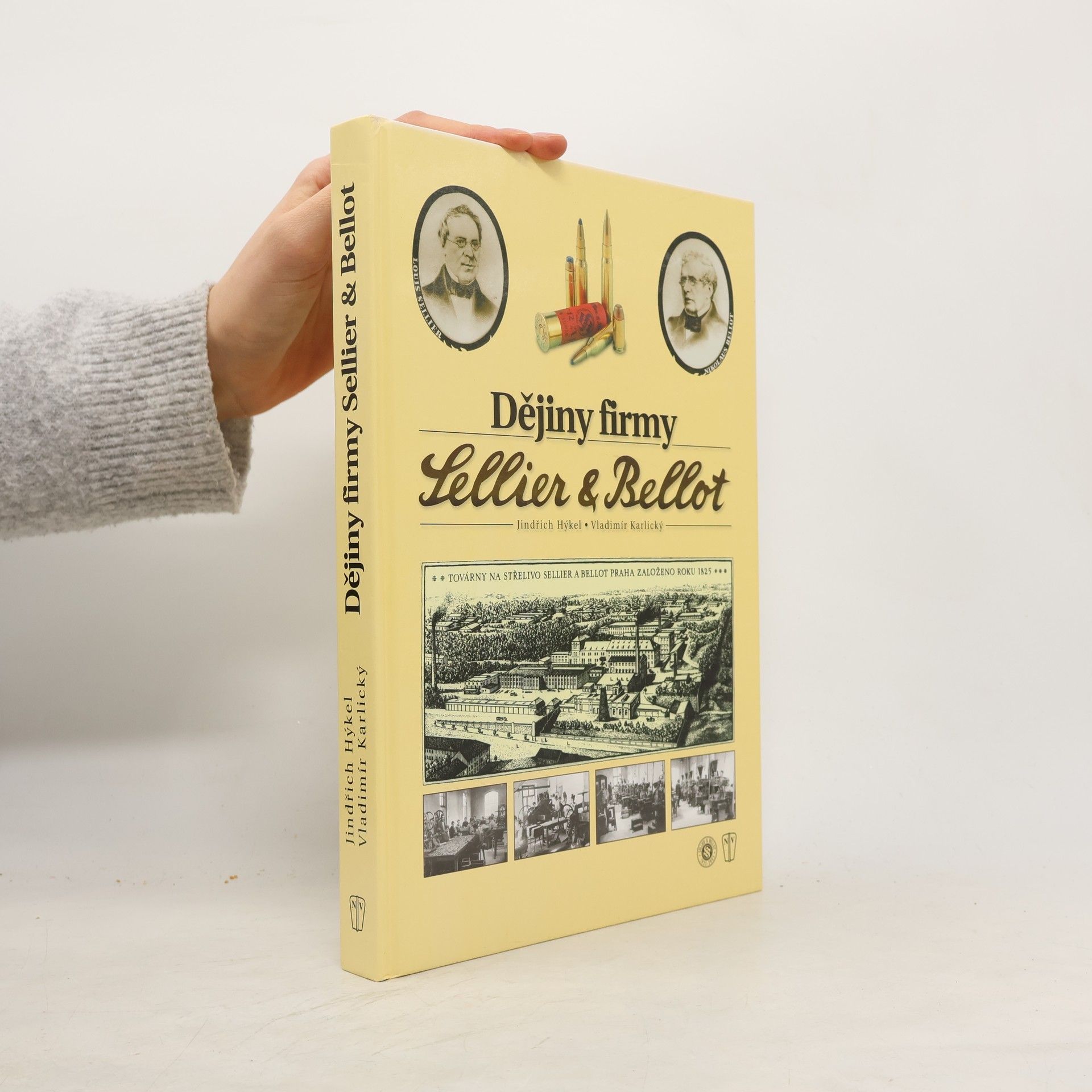 Jindřich Hýkel Dějiny firmy Sellier & Bellot