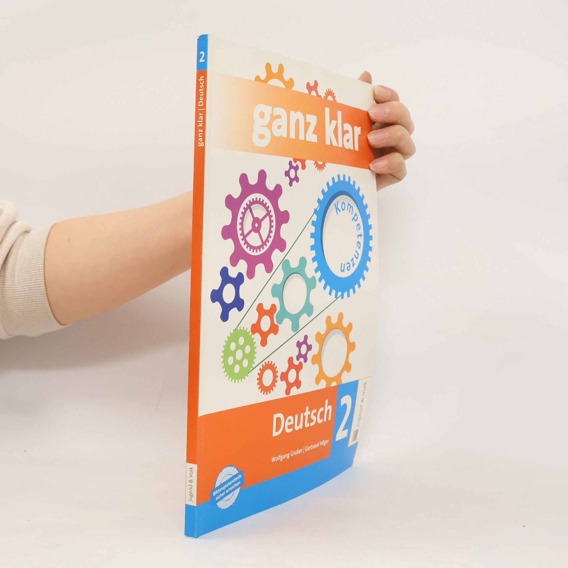 Wolfgang Gruber Ganz klar: Deutsch. 2 : [Arbeitsbuch]