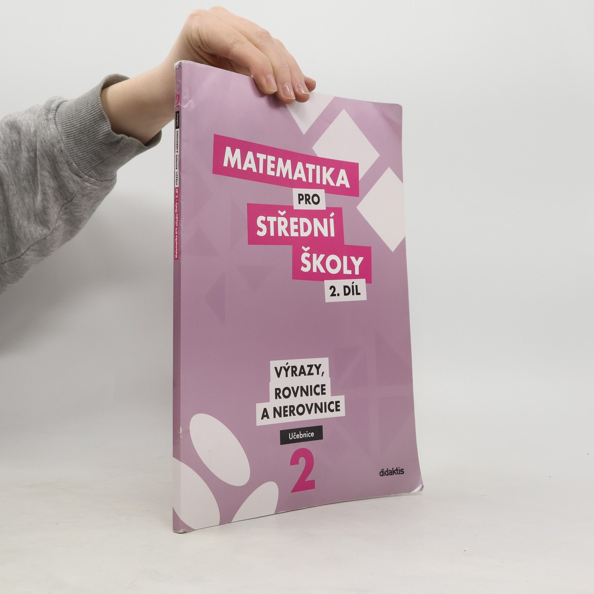 Kolektiv autorů Matematika pro SŠ – 2. díl