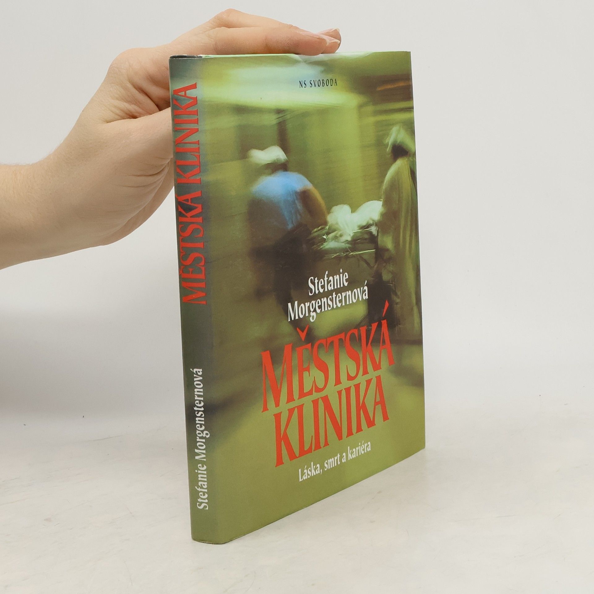 Stefanie Morgenstern Městská klinika - Láska, smrt a kariéra