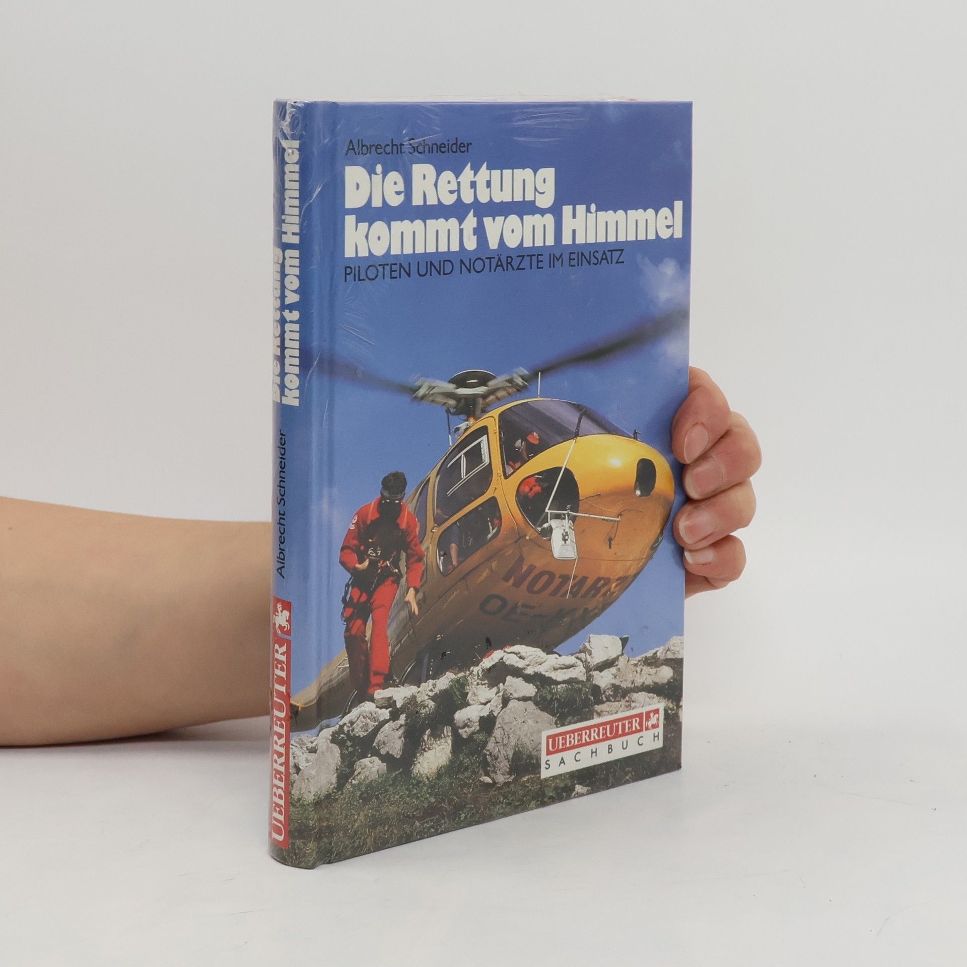 Albrecht Schneider Die Rettung kommt vom Himmel