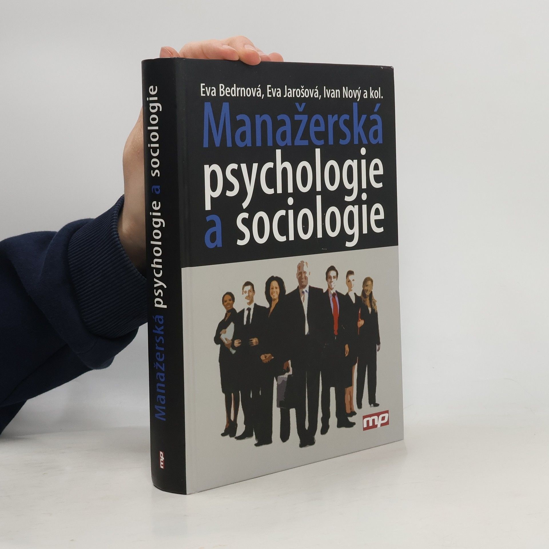 Eva Bedrnová Manažerská psychologie a sociologie