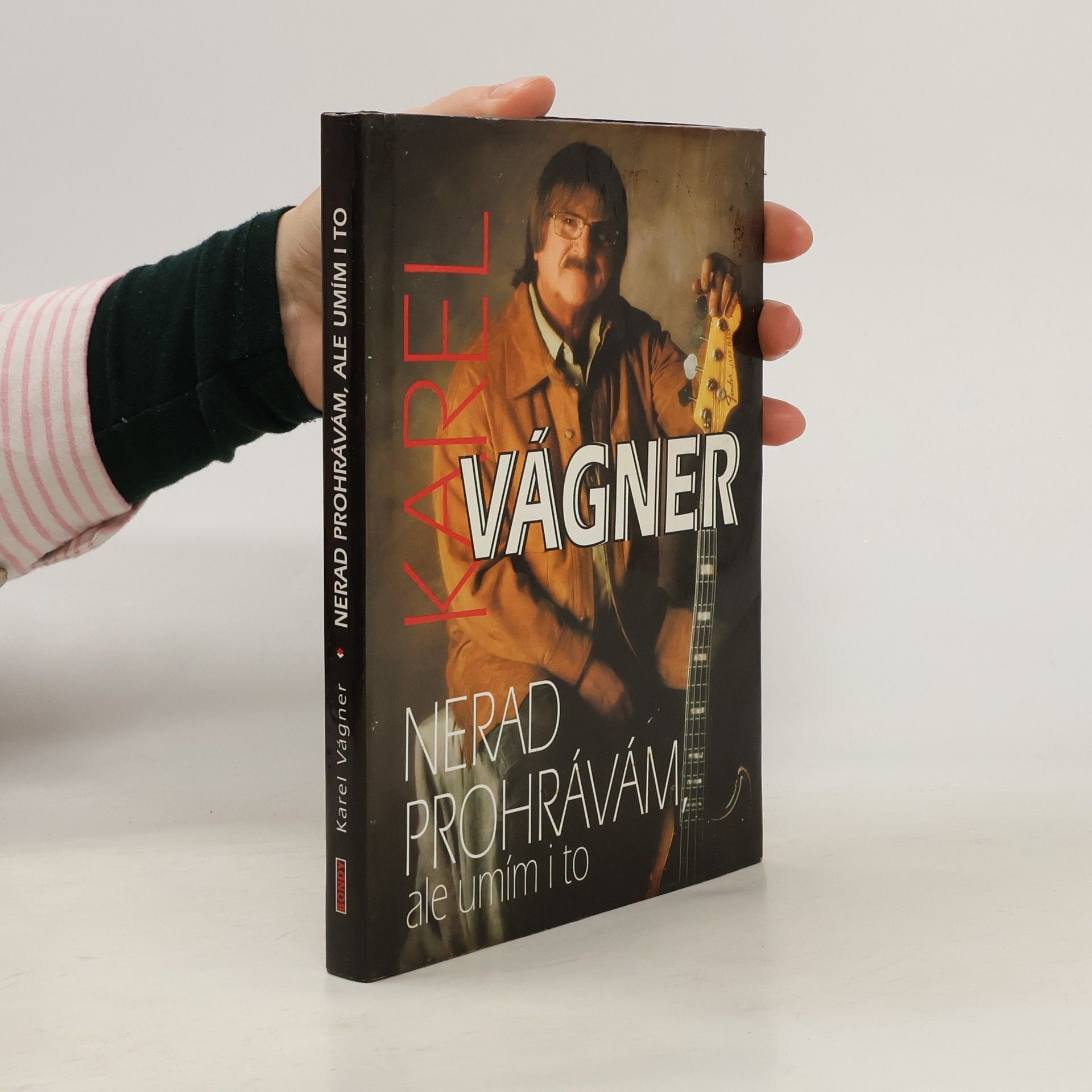 Karel Vágner Nerad prohrávám, ale umím i to