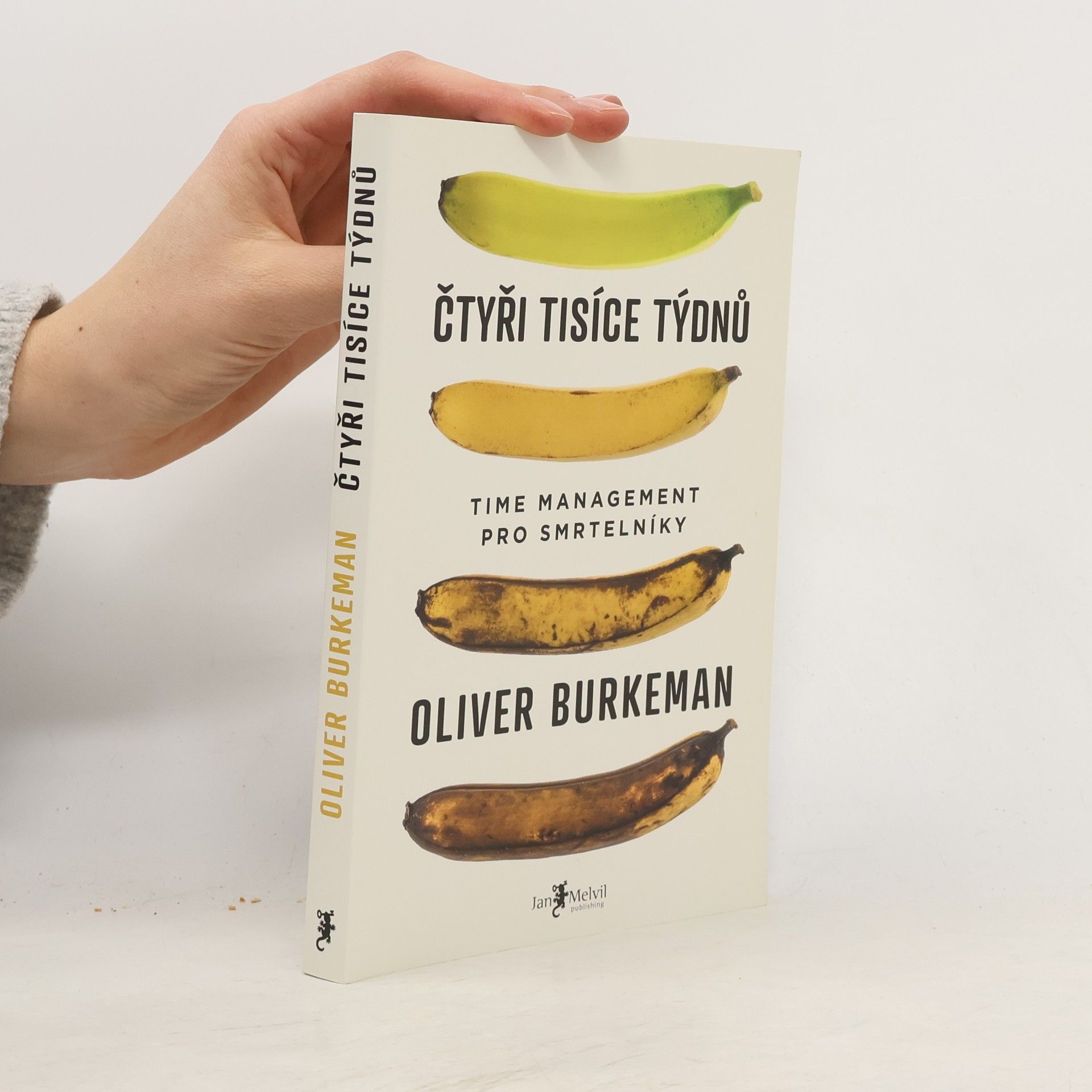 Oliver Burkeman Čtyři tisíce týdnů