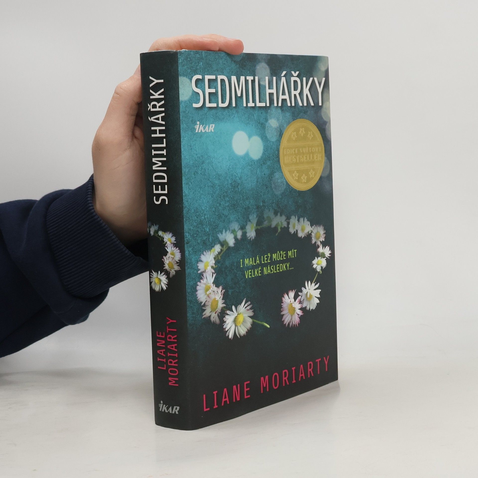 Liane Moriarty Sedmilhářky