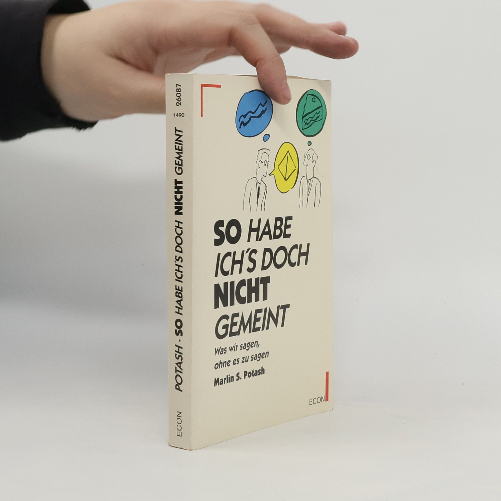 Marlin S. Potash So habe ich's doch nicht gemeint