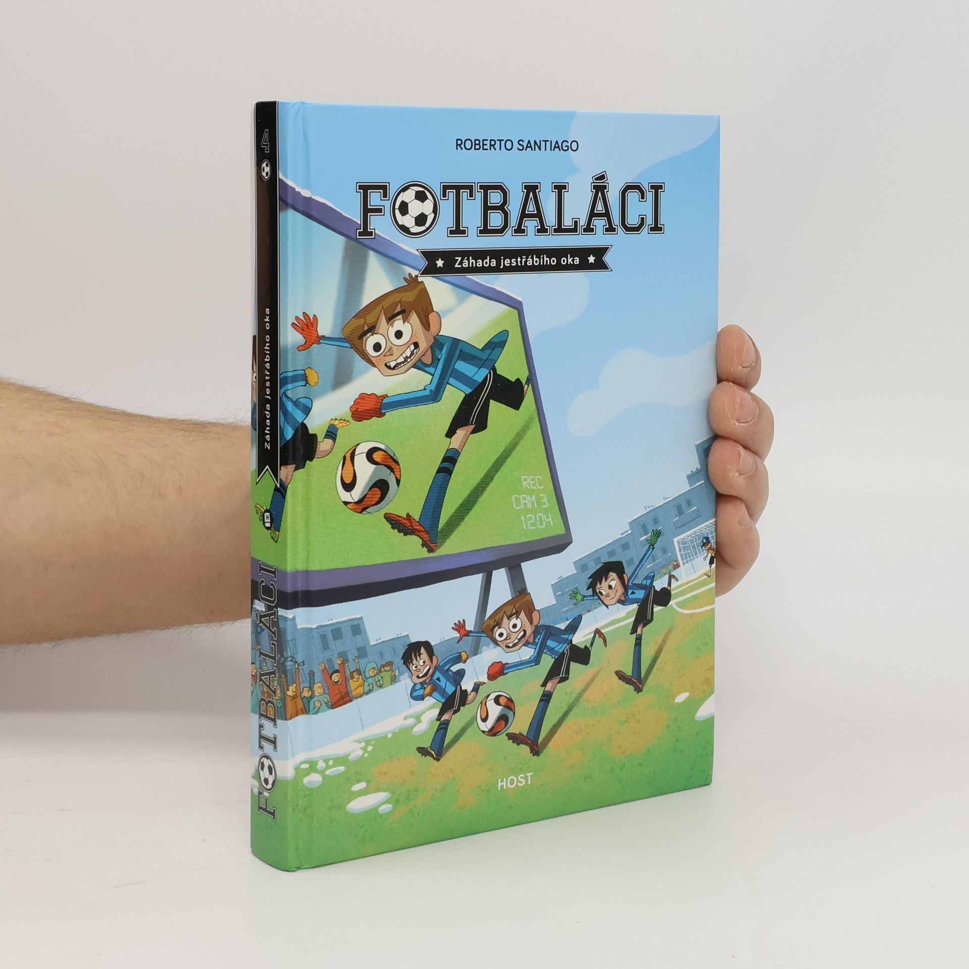 Roberto Santiago Fotbaláci. Záhada jestřábího oka