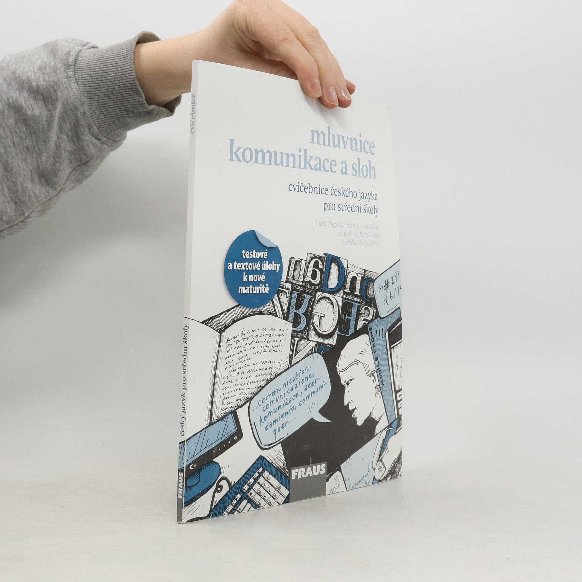 Auteurscollectief Mluvnice, komunikace a sloh. Cvičebnice českého jazyka pro střední školy