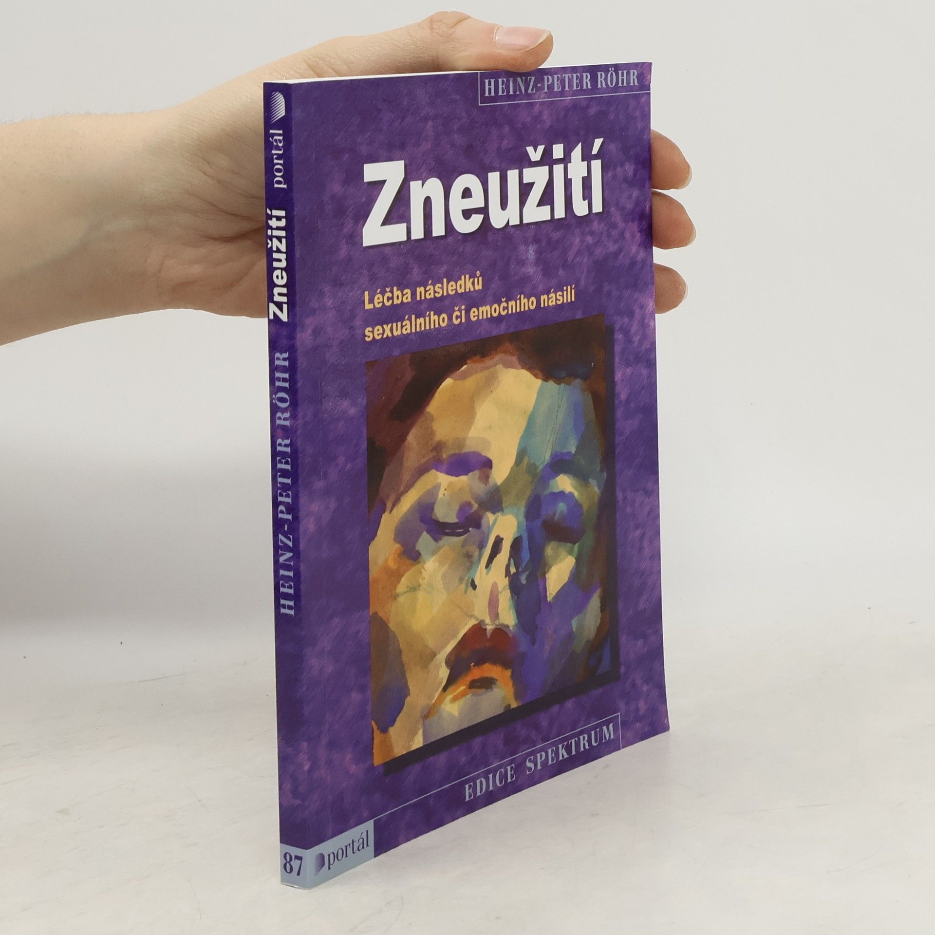 Heinz-Peter Röhr Zneužití - léčba následků sexuálního či emočního násilí