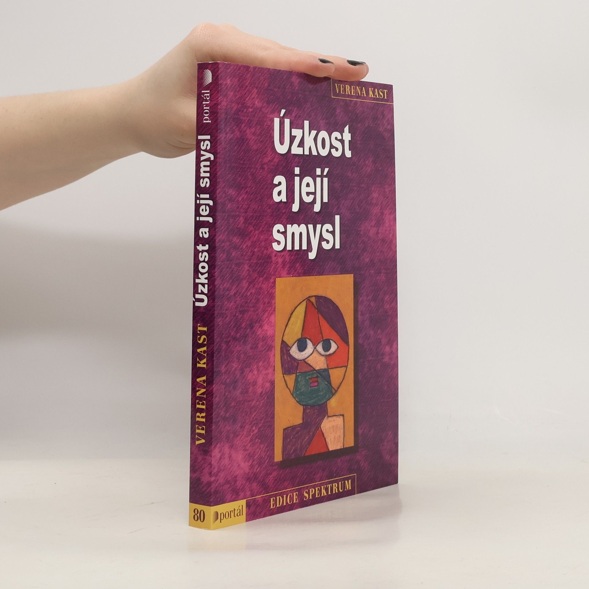 Verena Kast Úzkost a její smysl
