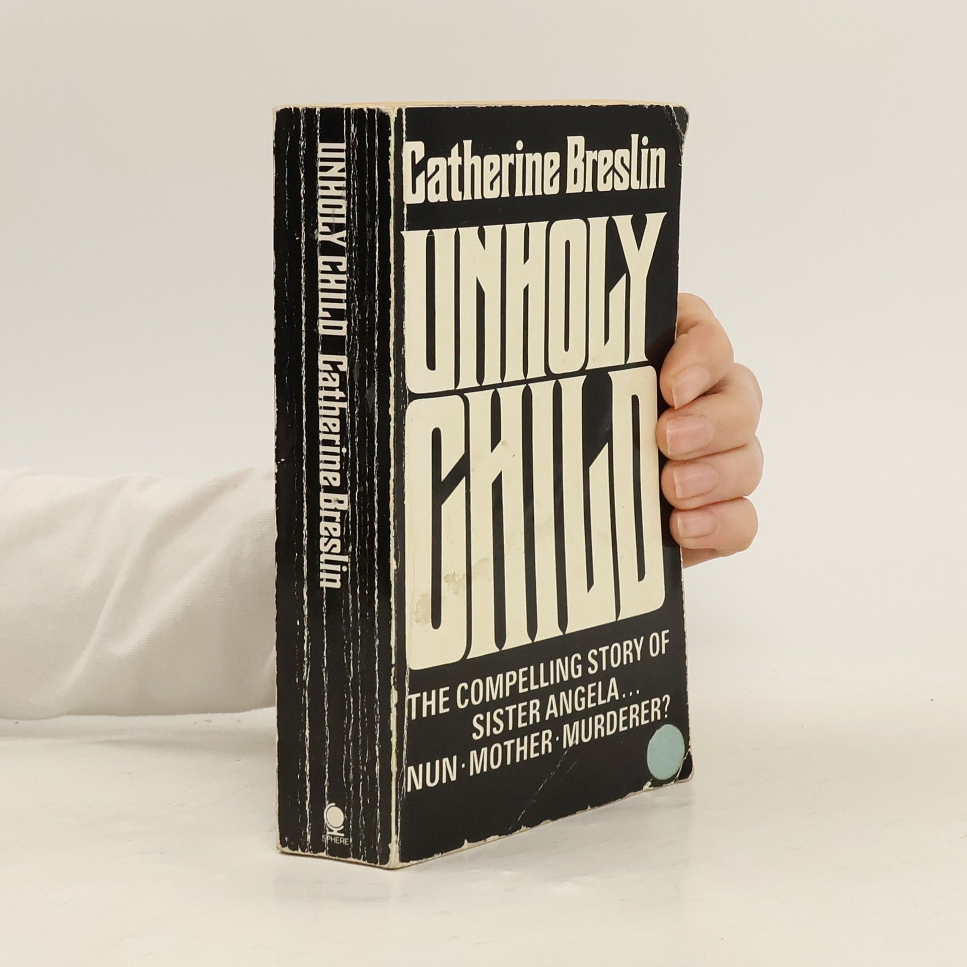 Catherine Breslin Unholy Child