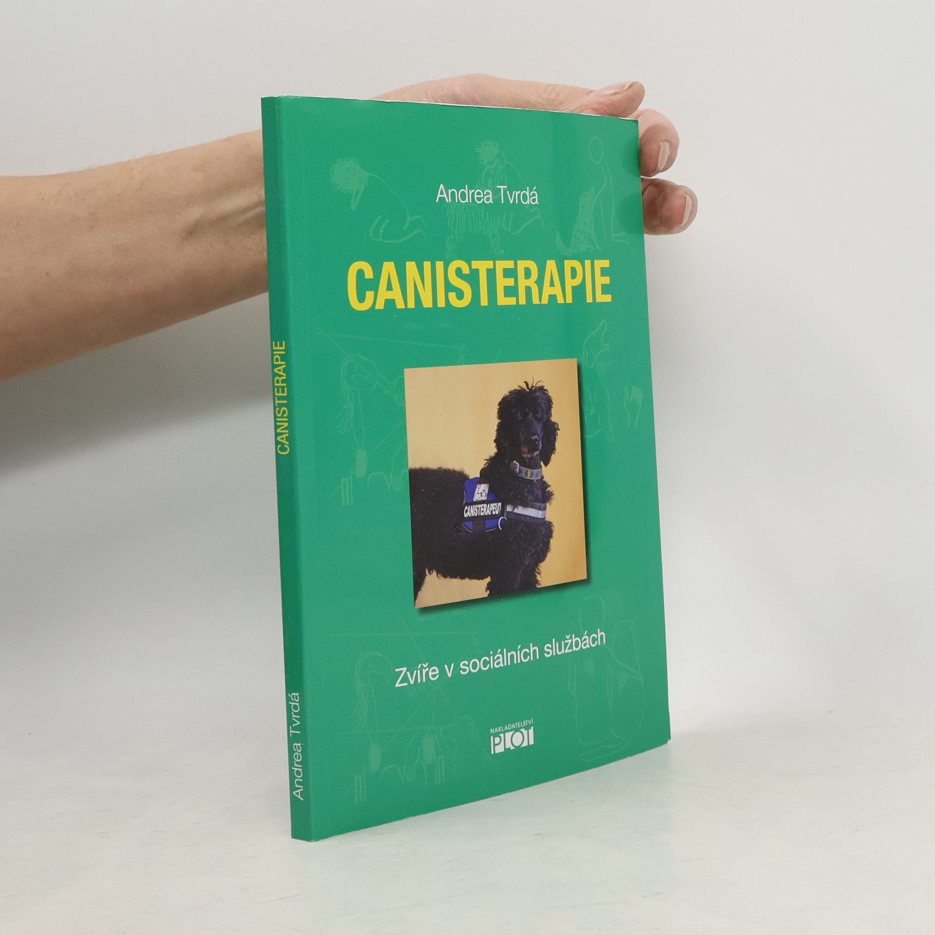 Andrea Tvrdá Canisterapie: Zvíře v sociálních službách