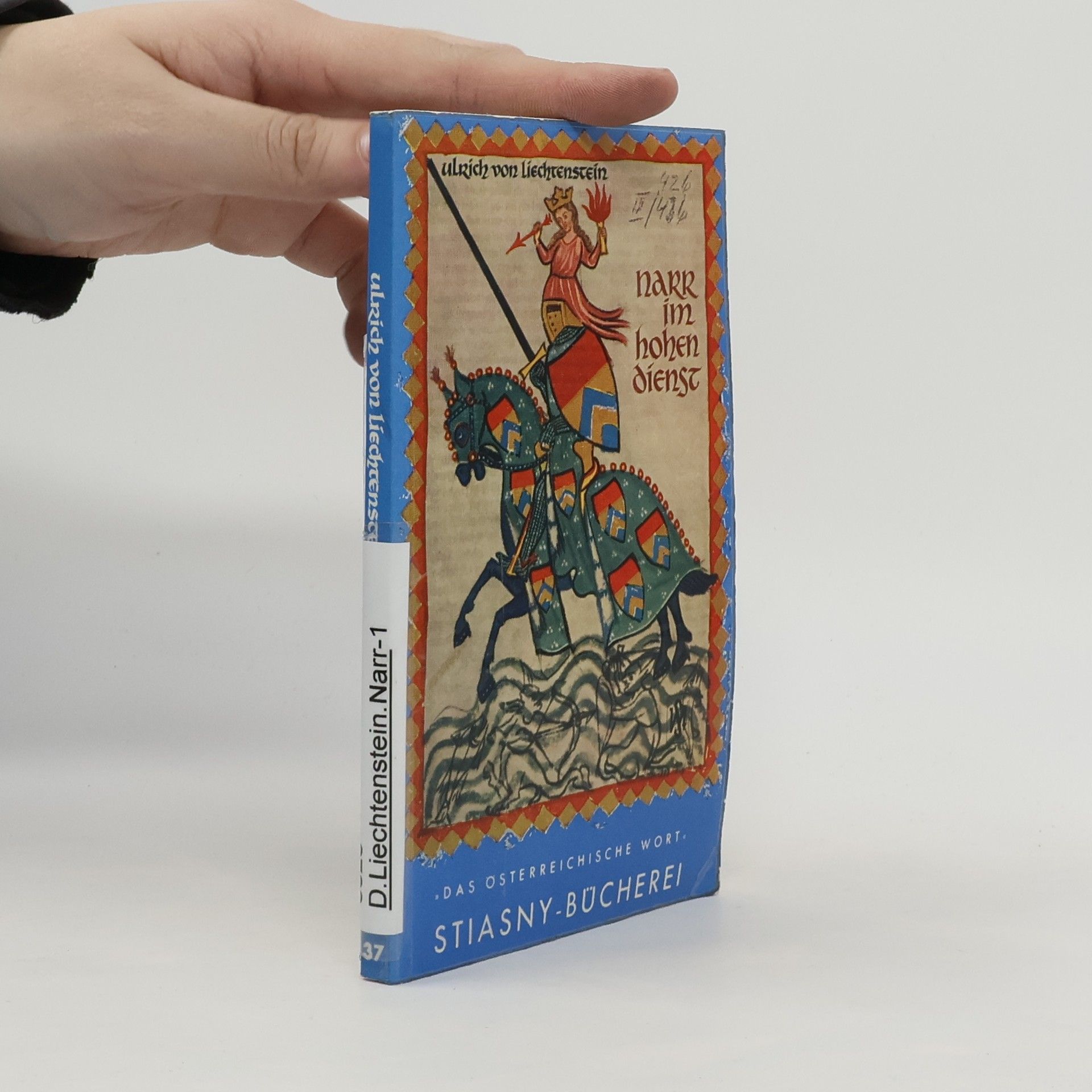 Ulrich Von Lichtenstein Narr im hohen Dienst