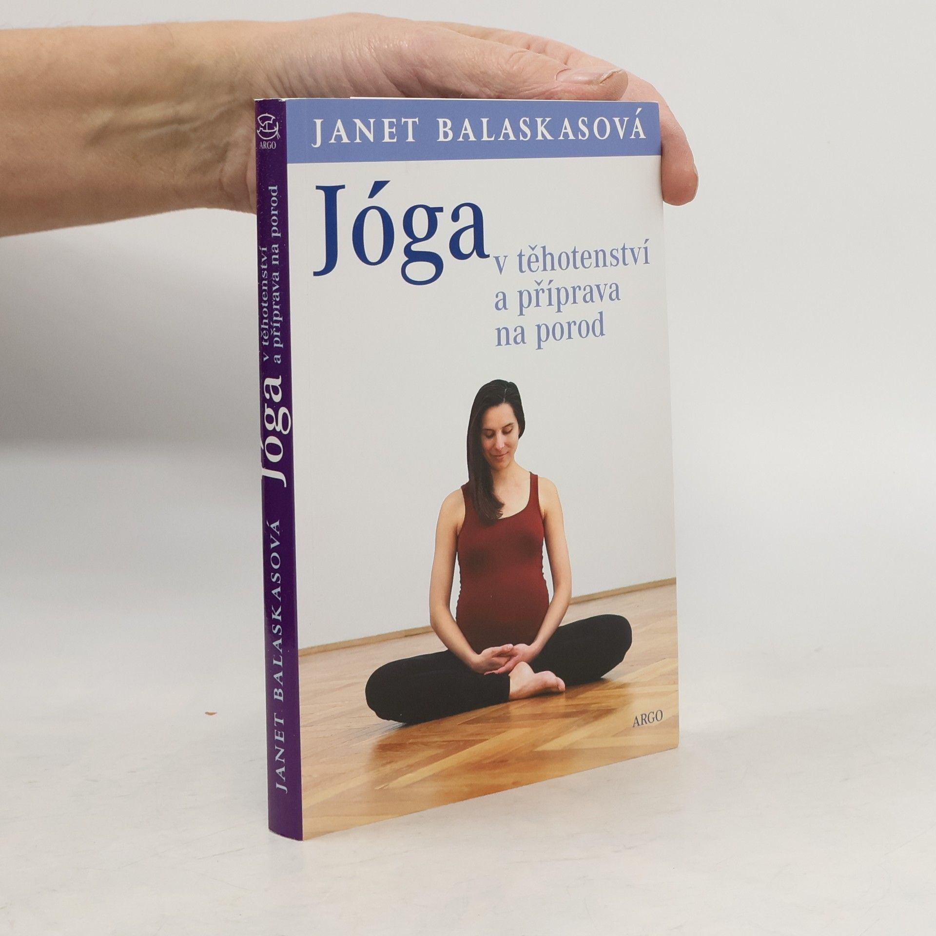 Janet Balaskas Jóga v těhotenství a příprava na porod