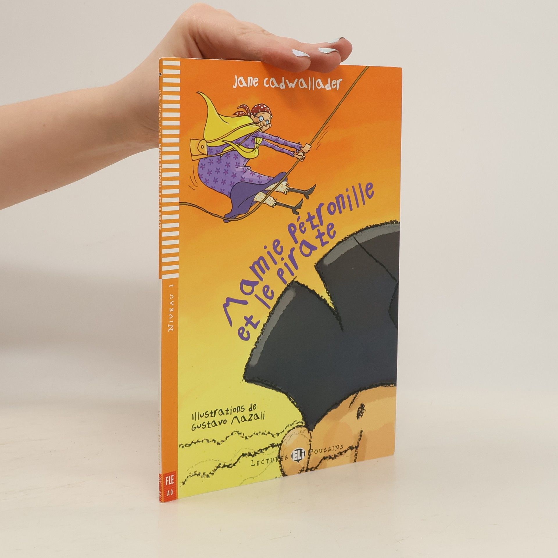 Jane Cadwallader Lectures Eli Poussins - 1: Mamie Pétronille et le pirate