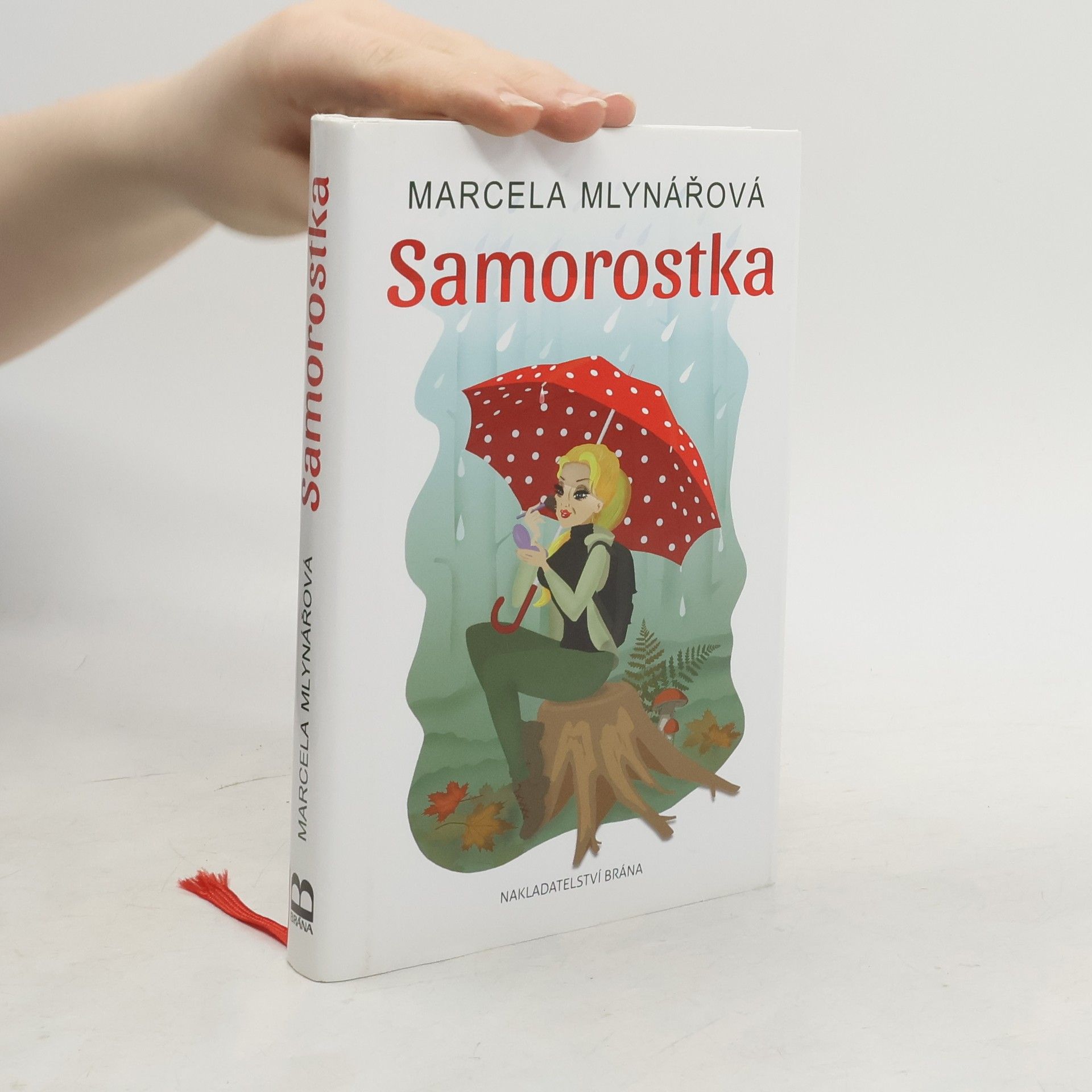 Marcela Mlynářová Samorostka