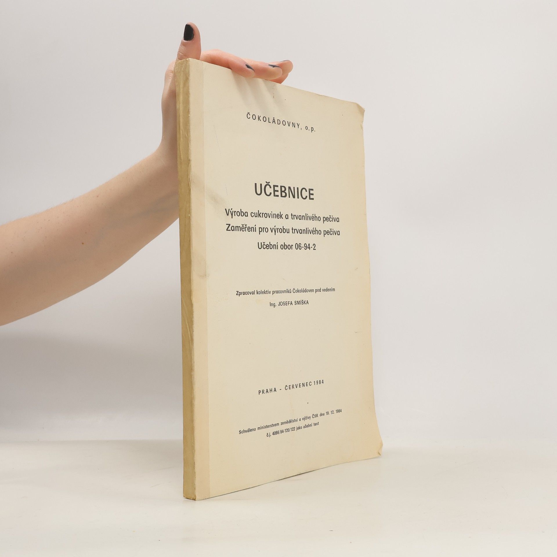Josef Smíšek Učebnice Výroba cukrovinek a trvanlivého pečiva