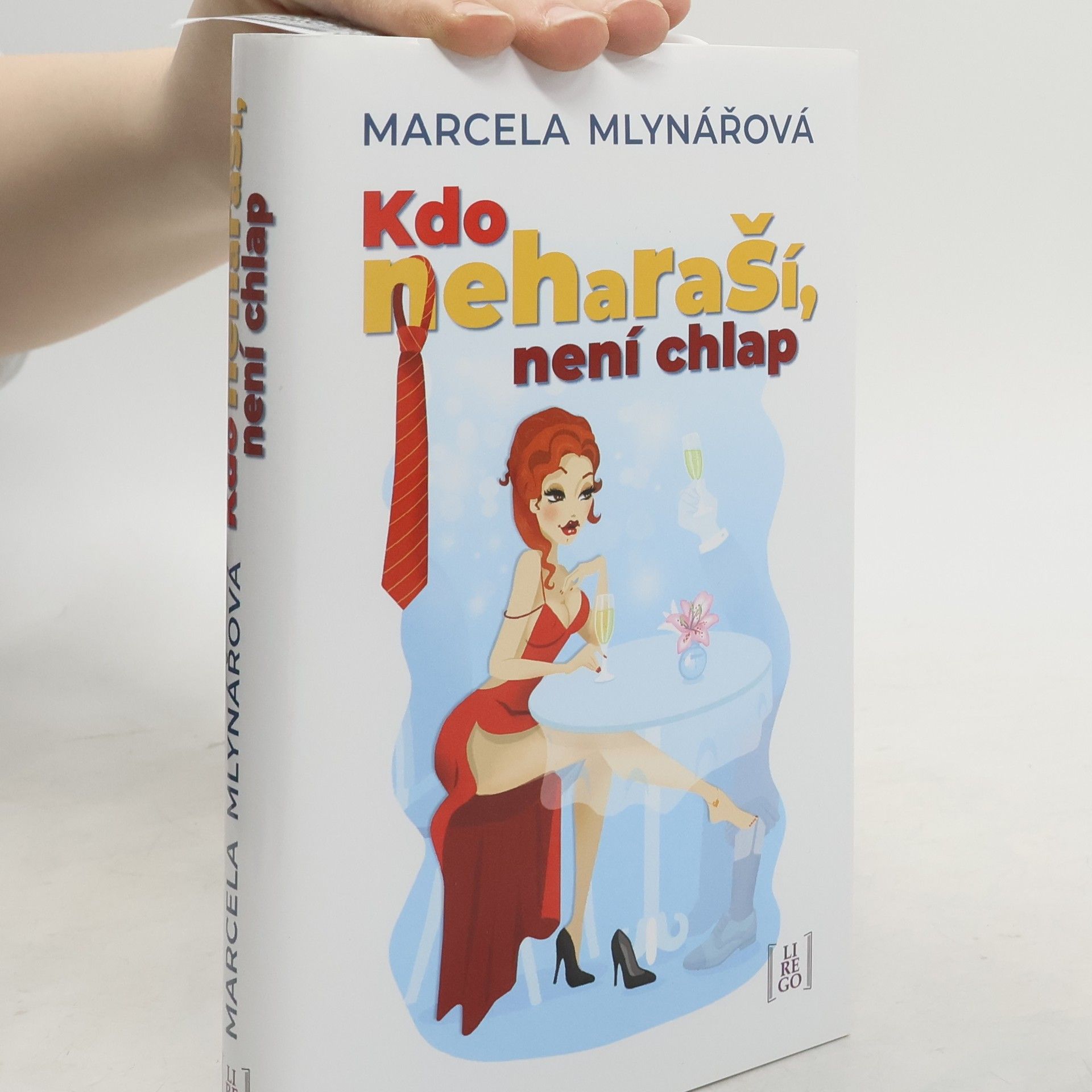 Marcela Mlynářová Kdo neharaší, není chlap