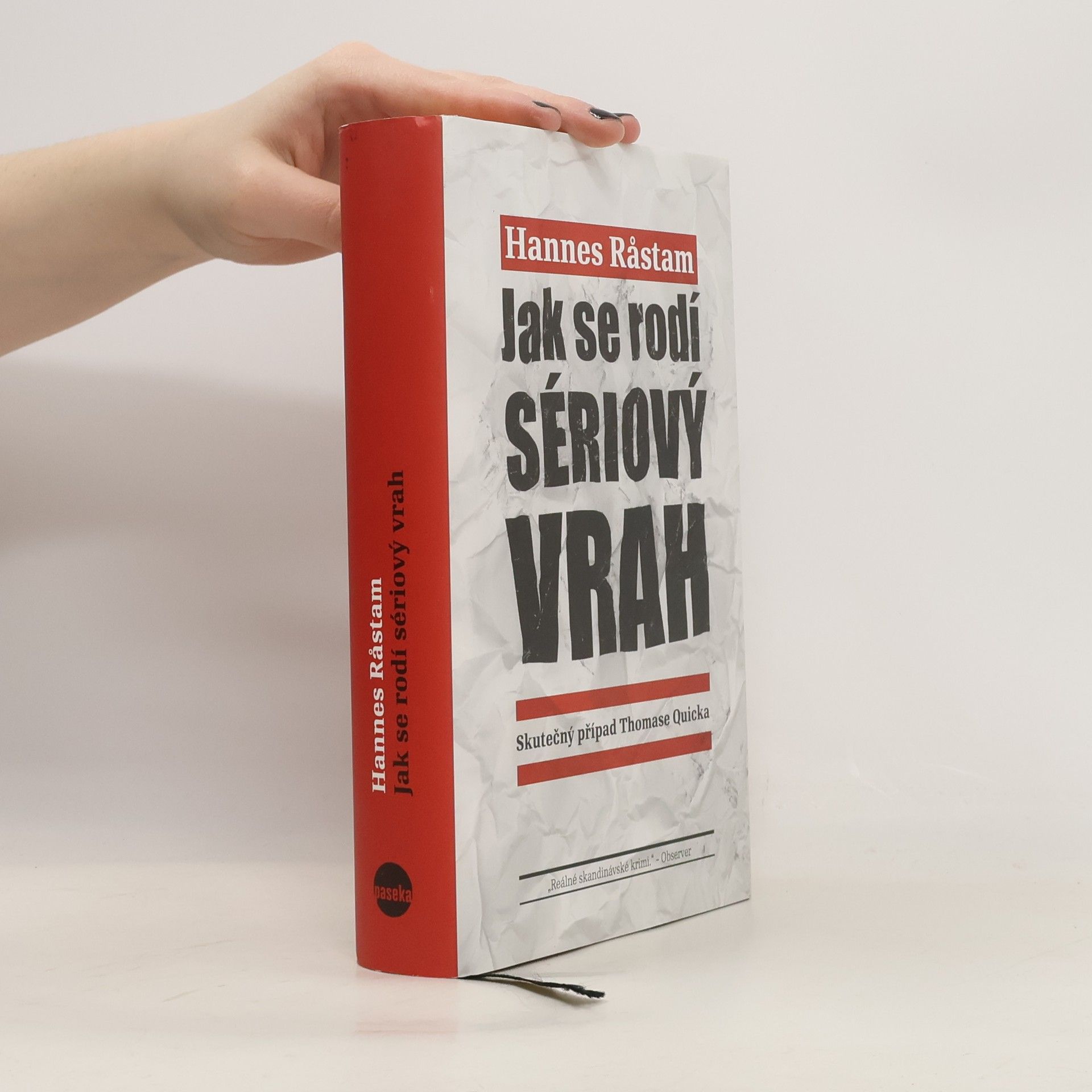 Hannes Rastam Jak se rodí sériový vrah