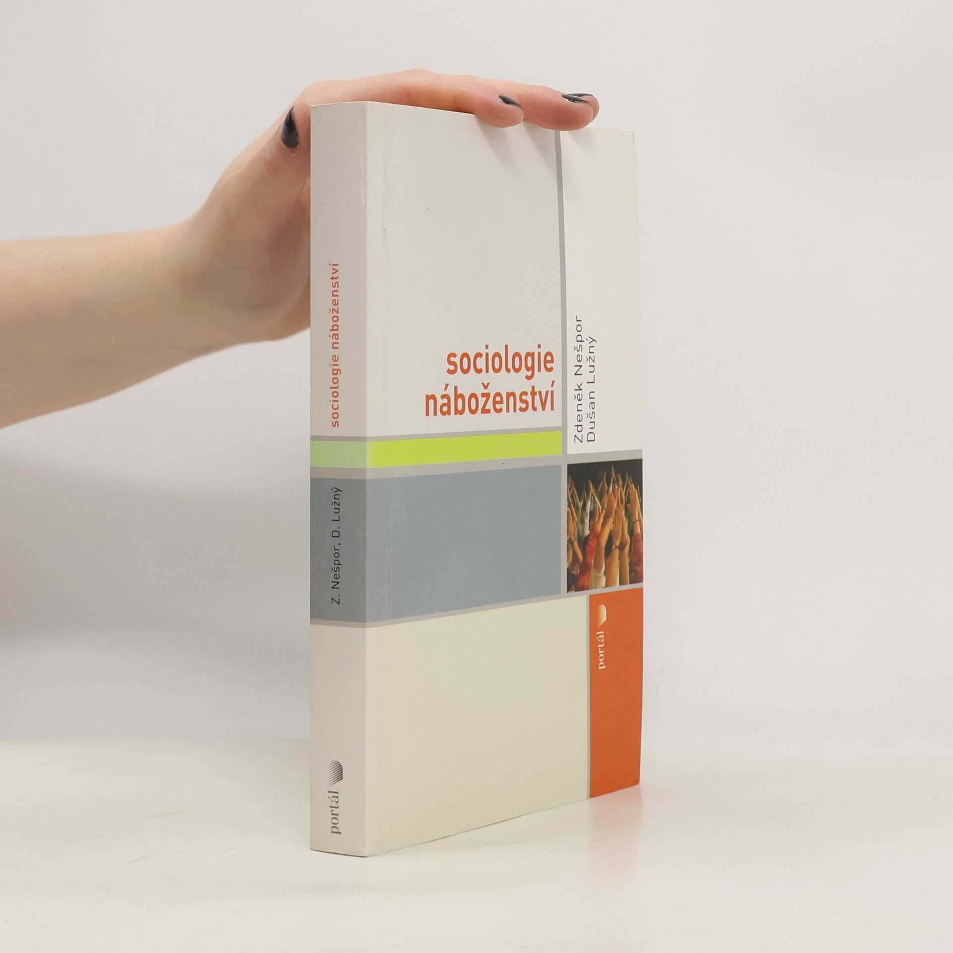 Zdeněk R. Nešpor Sociologie náboženství