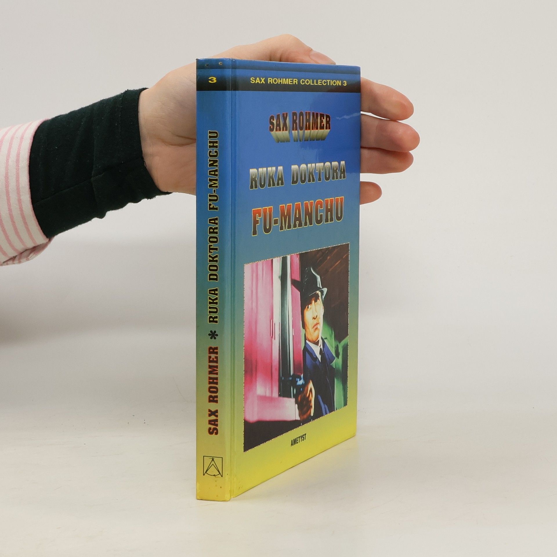 Sax Rohmer Ruka doktora Fu-Manchu