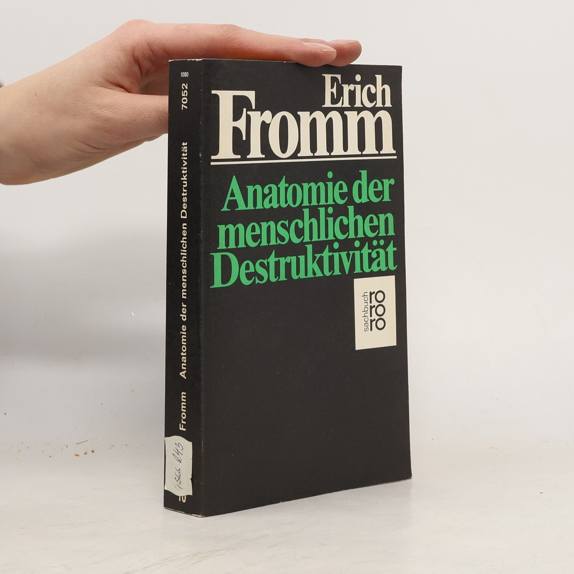Erich Fromm Anatomie der menschlichen Destruktivität