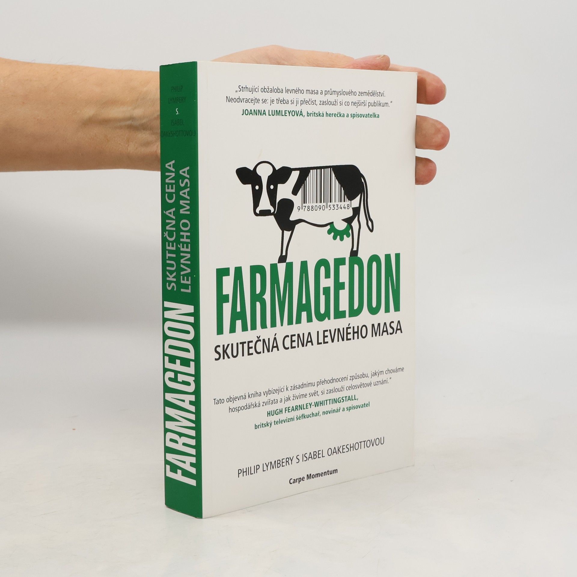 Philip Lymbery Farmagedon: Skutečná cena levného masa