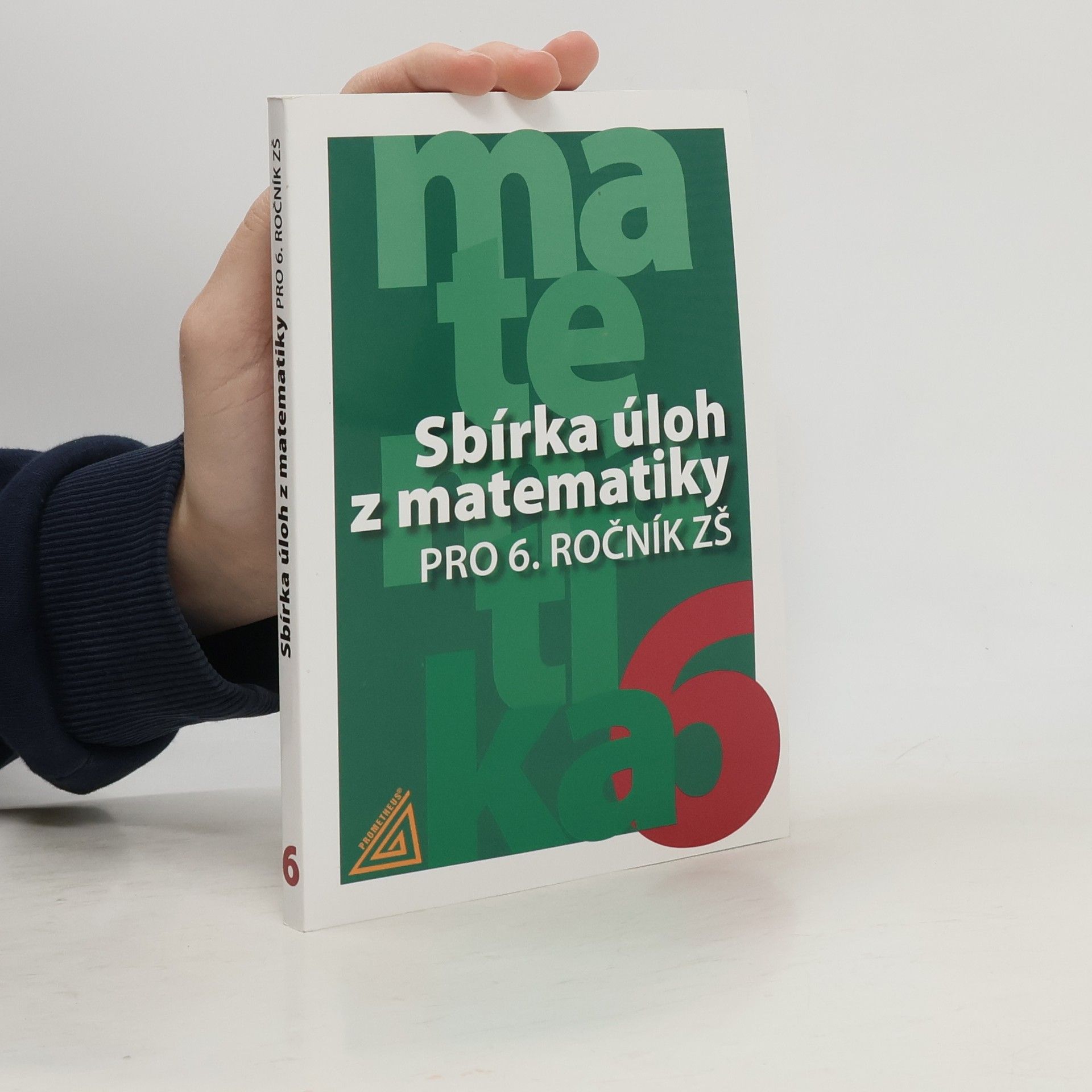 Sbírka úloh z matematiky pro 6. ročník ZŠ