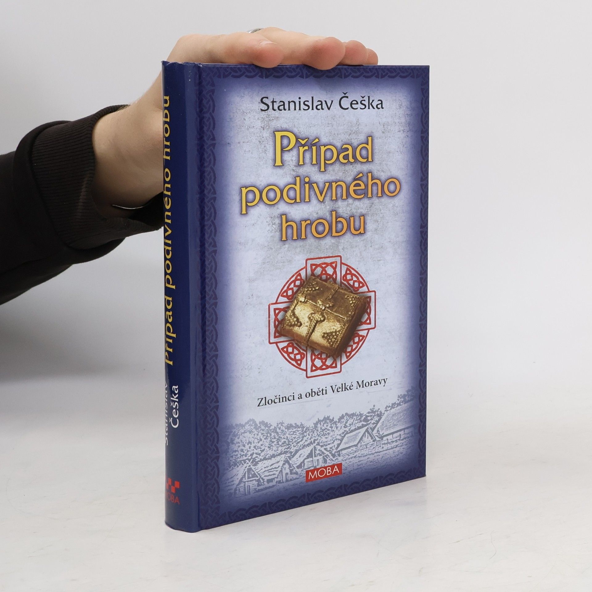 Stanislav Češka Případ podivného hrobu