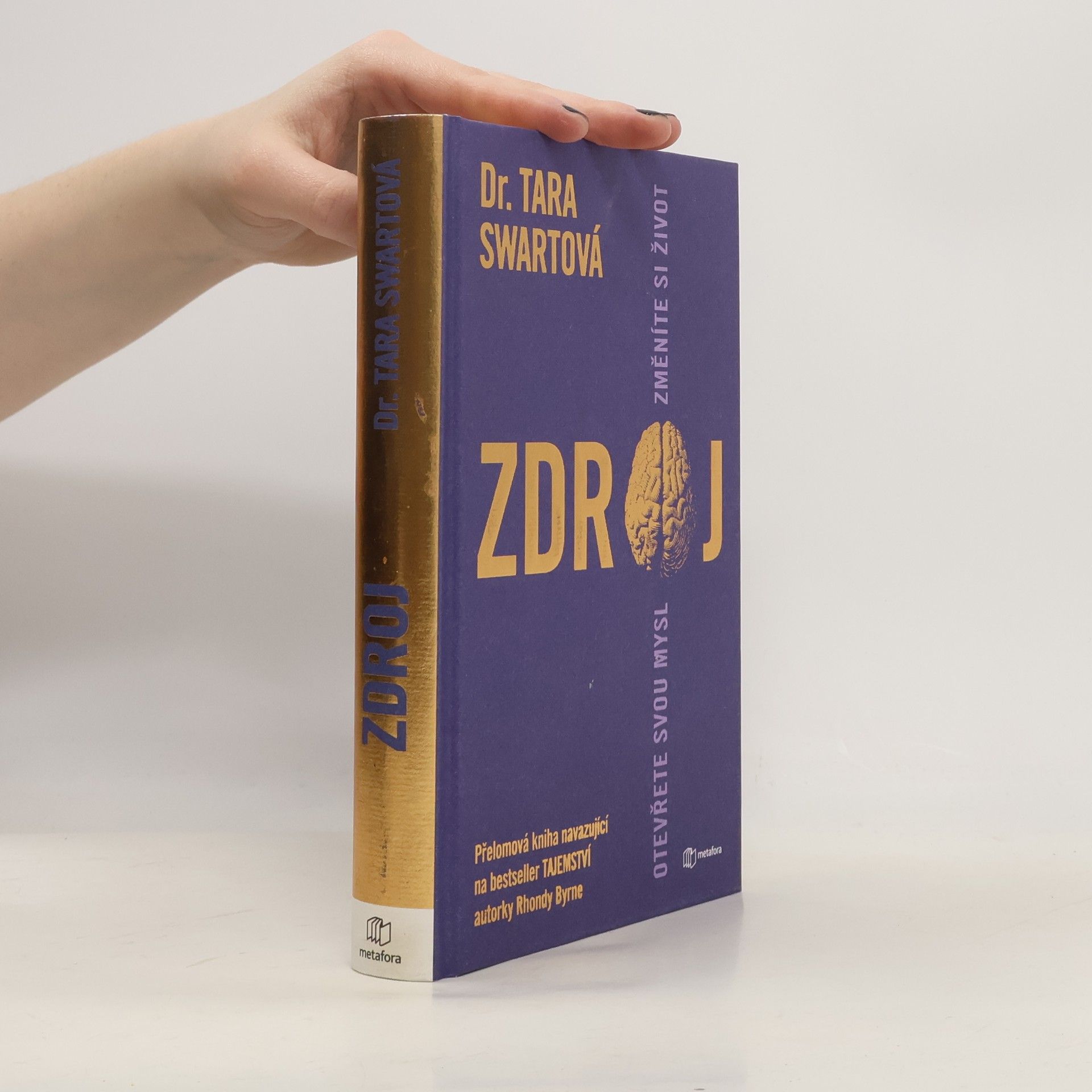 Tara Swart Zdroj. Otevřete svou mysl změníte si život