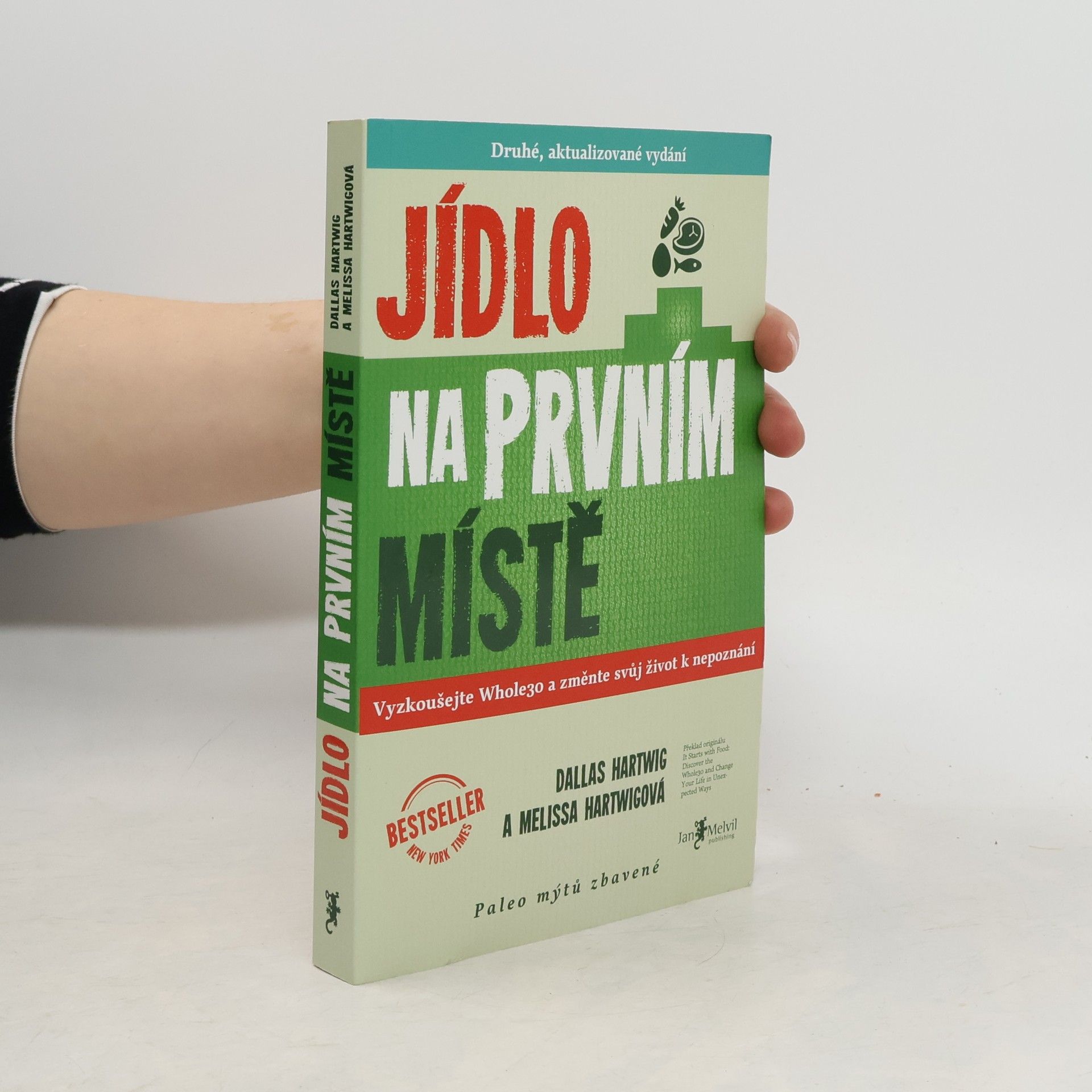 Dallas Hartwig Jídlo na prvním místě