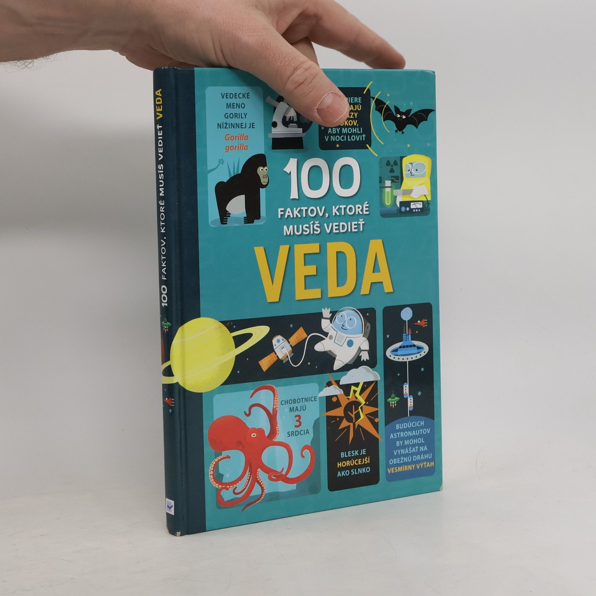 Collectif d'auteurs 100 faktov, ktoré musíš vedieť VEDA