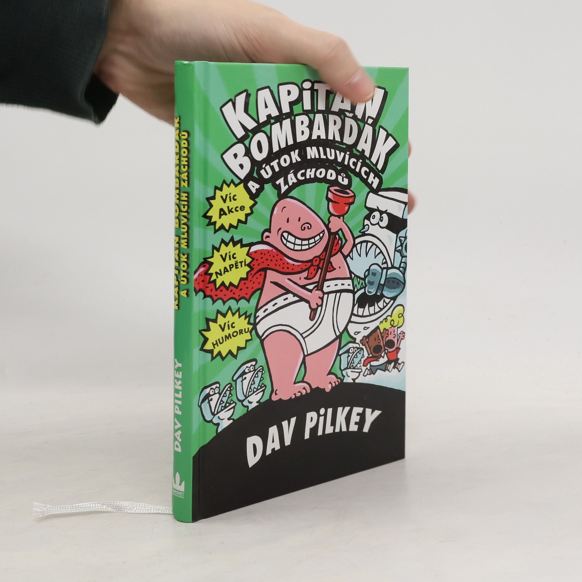 Dav Pilkey Kapitán Bombarďák a útok mluvících záchodů