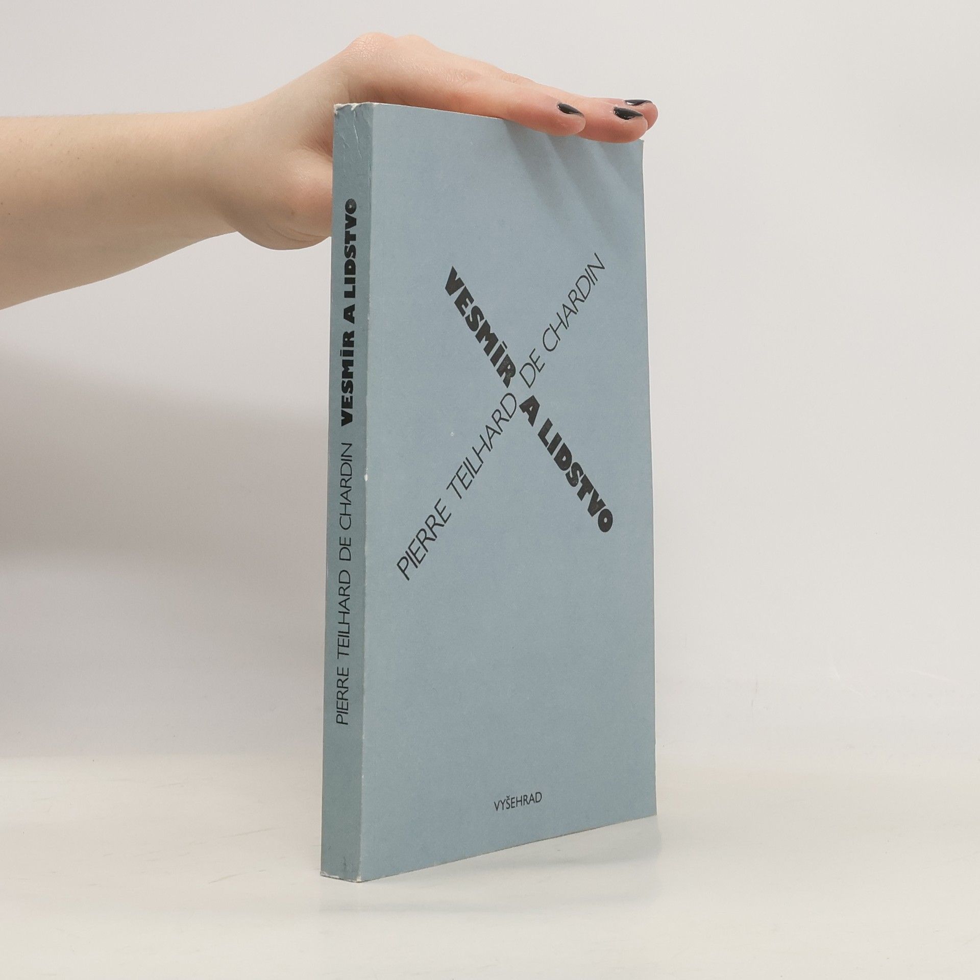 Pierre Teilhard de Chardin Vesmír a lidstvo