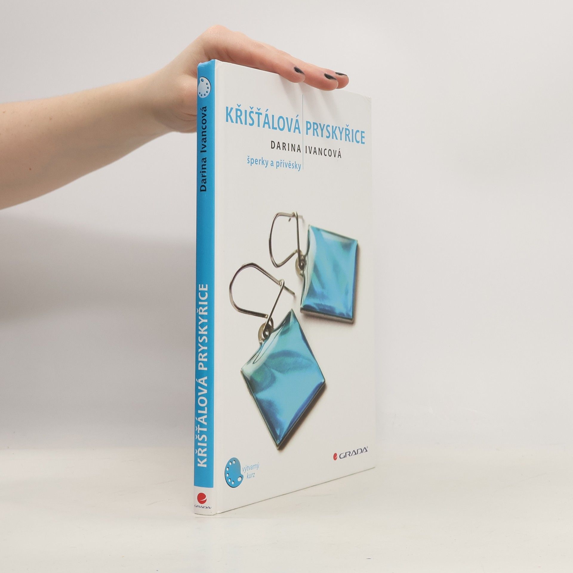 Darina Ivancová Křišťálová pryskyřice