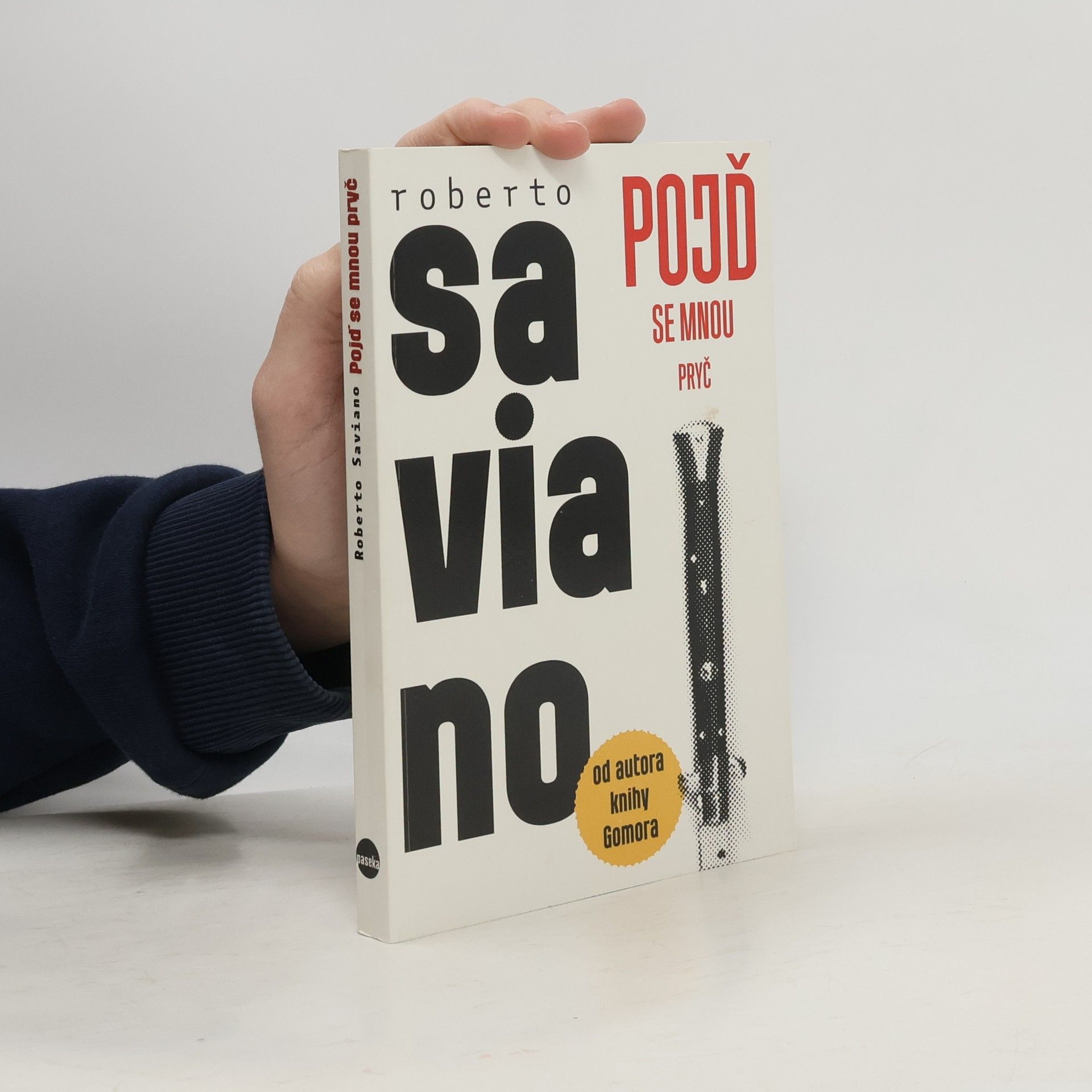 Roberto Saviano Pojď se mnou pryč