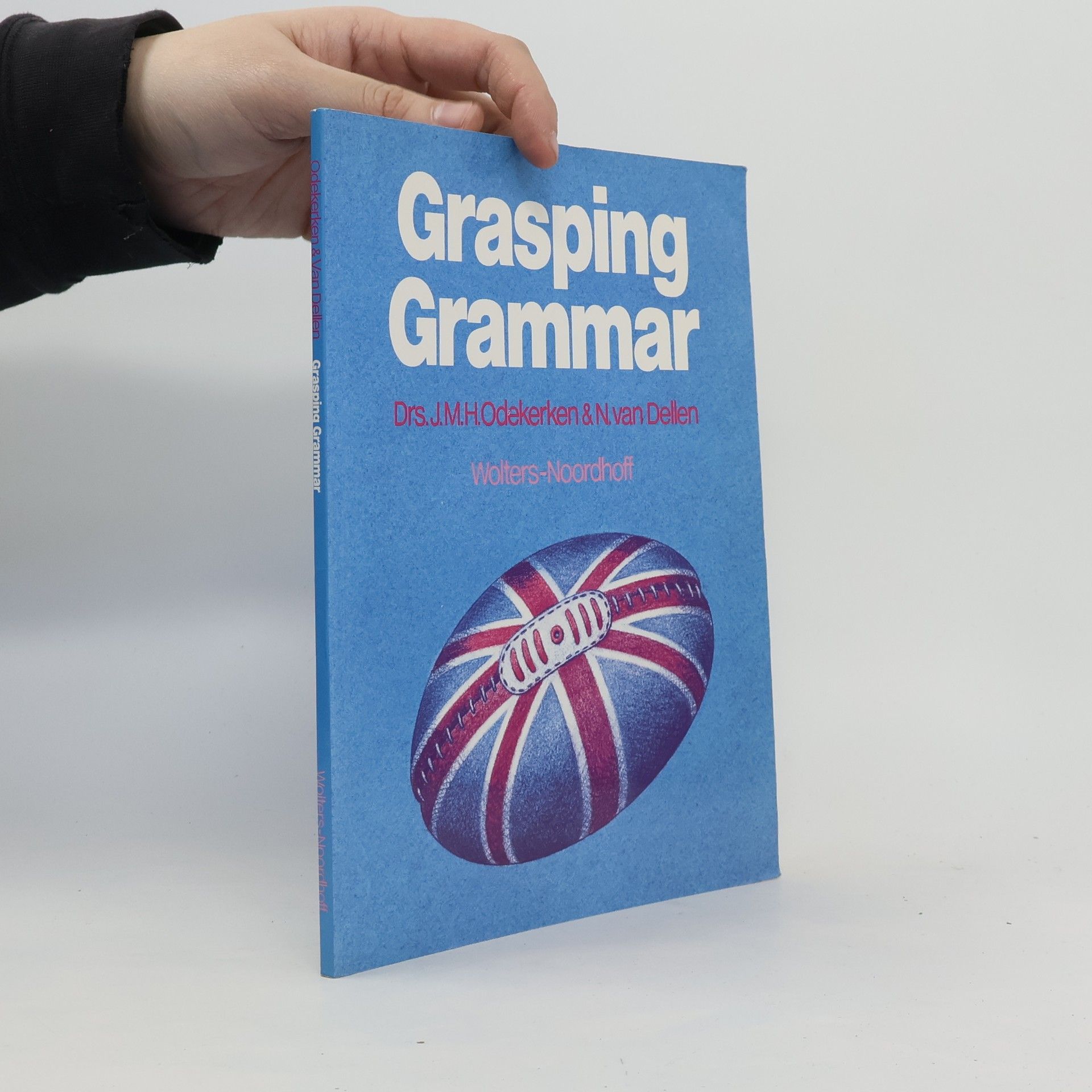 Drs. J. M. H. Odekerken Grasping Grammar