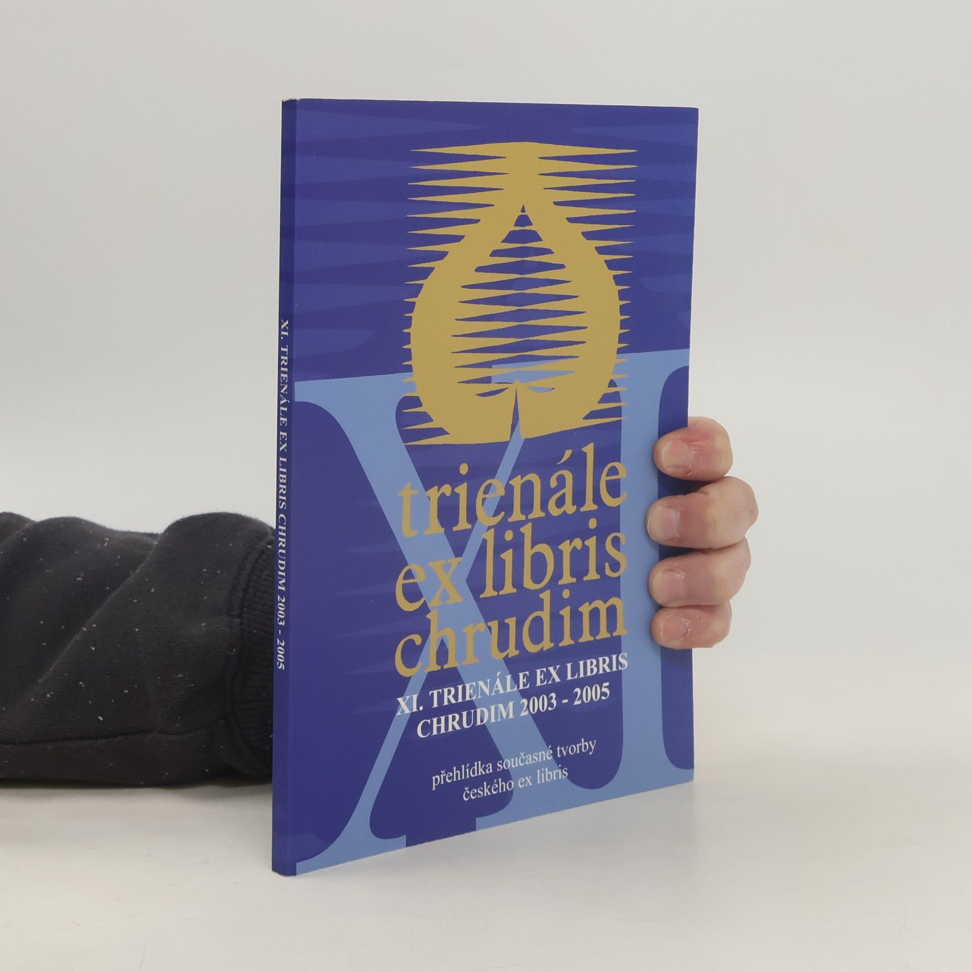 Collectif d'auteurs XI. Trienále ex libris Chrudim 2003-2005