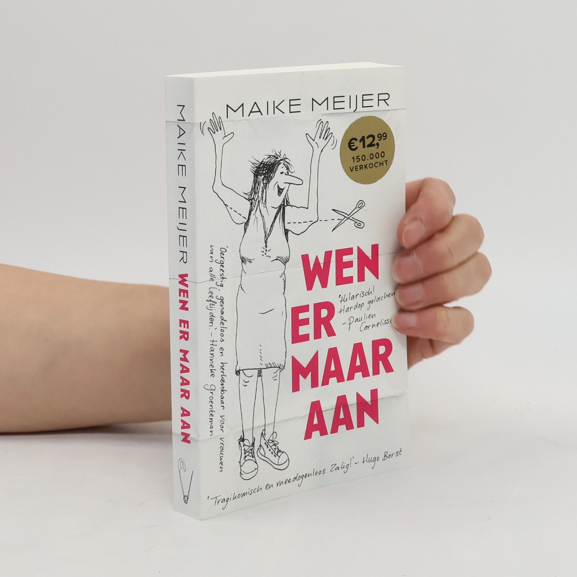 Maike Elise Meijer Wen er maar aan