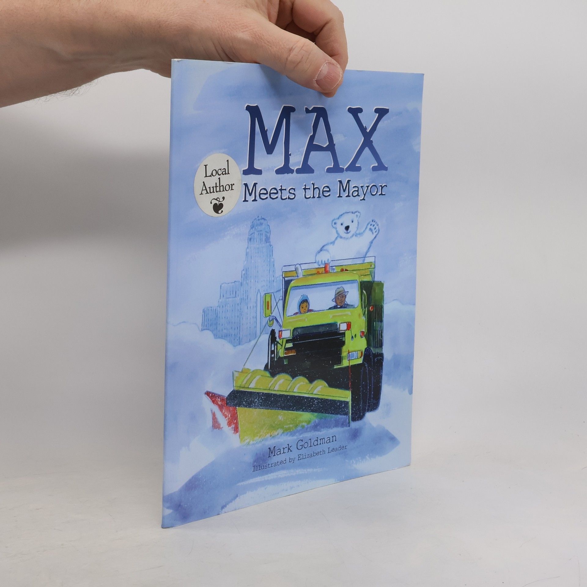 Mark Goldman Max Meets the Mayor