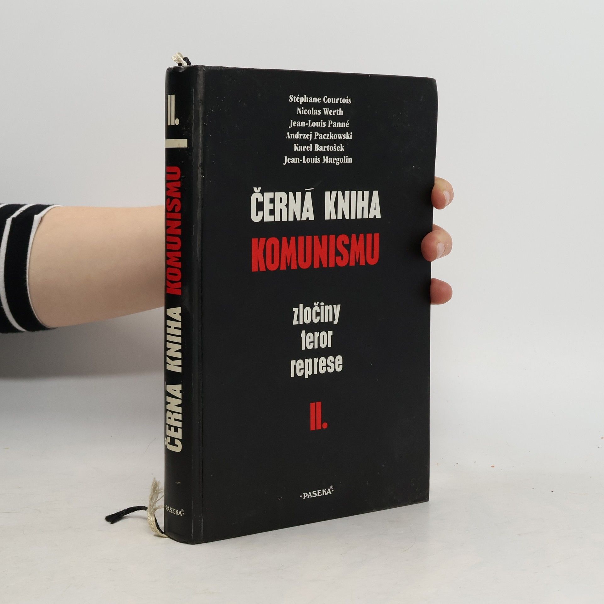 Kolektiv autorů Černá kniha komunismu. Zločiny, teror, represe. II. díl