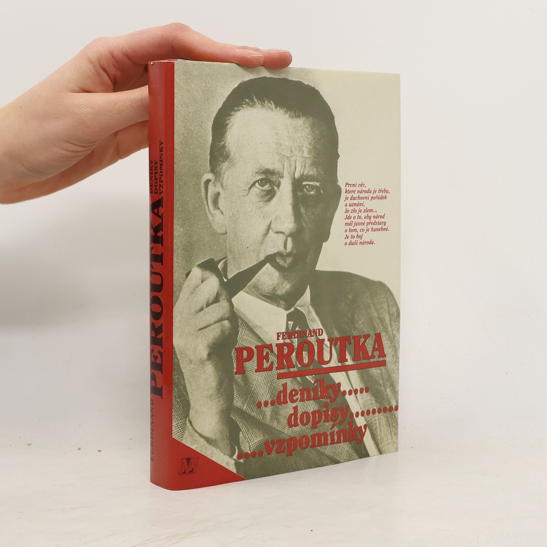 Ferdinand Peroutka Ferdinand Peroutka : deníky, dopisy, vzpomínky
