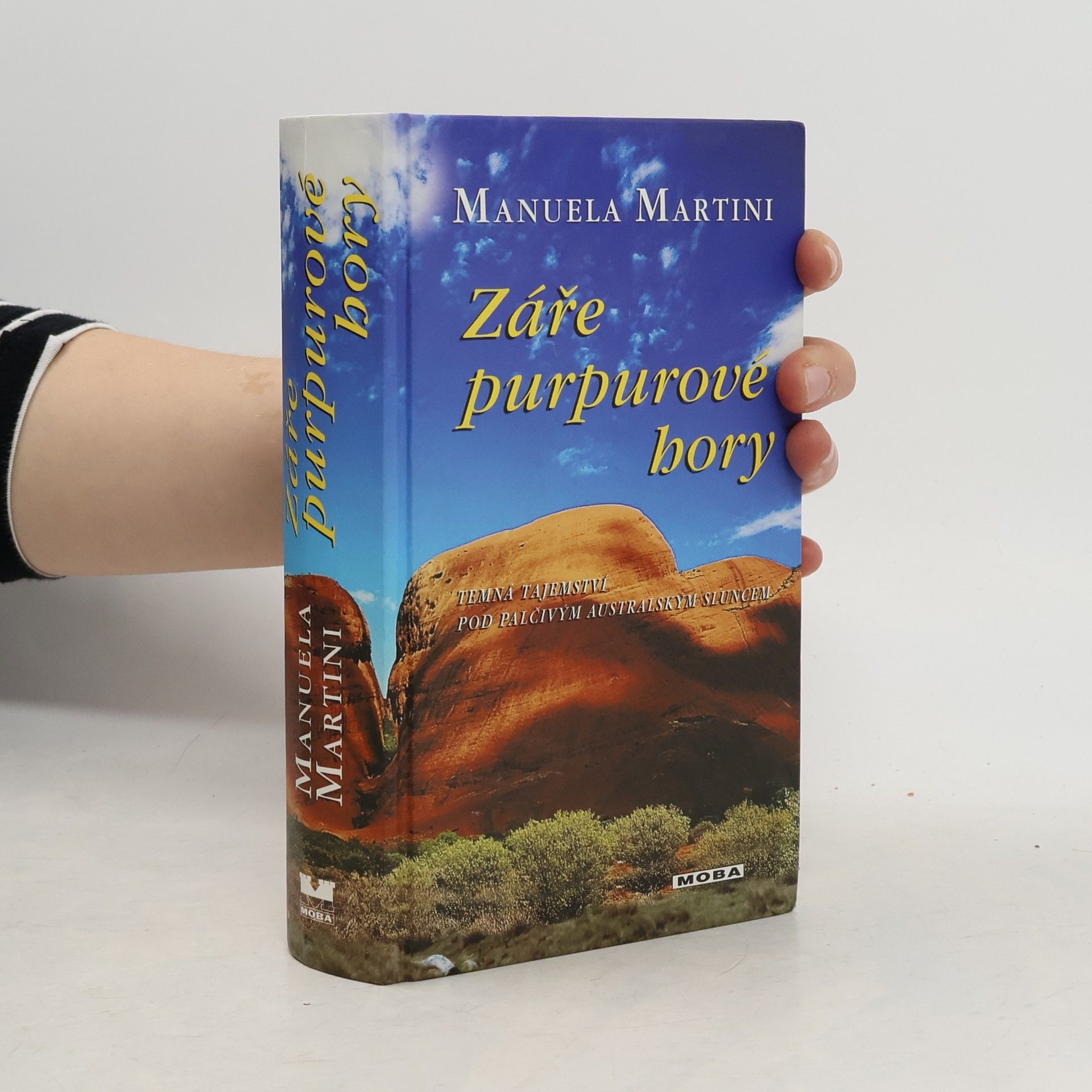 Manuela Martini Záře purpurové hory : temná tajemství pod palčivým australským sluncem