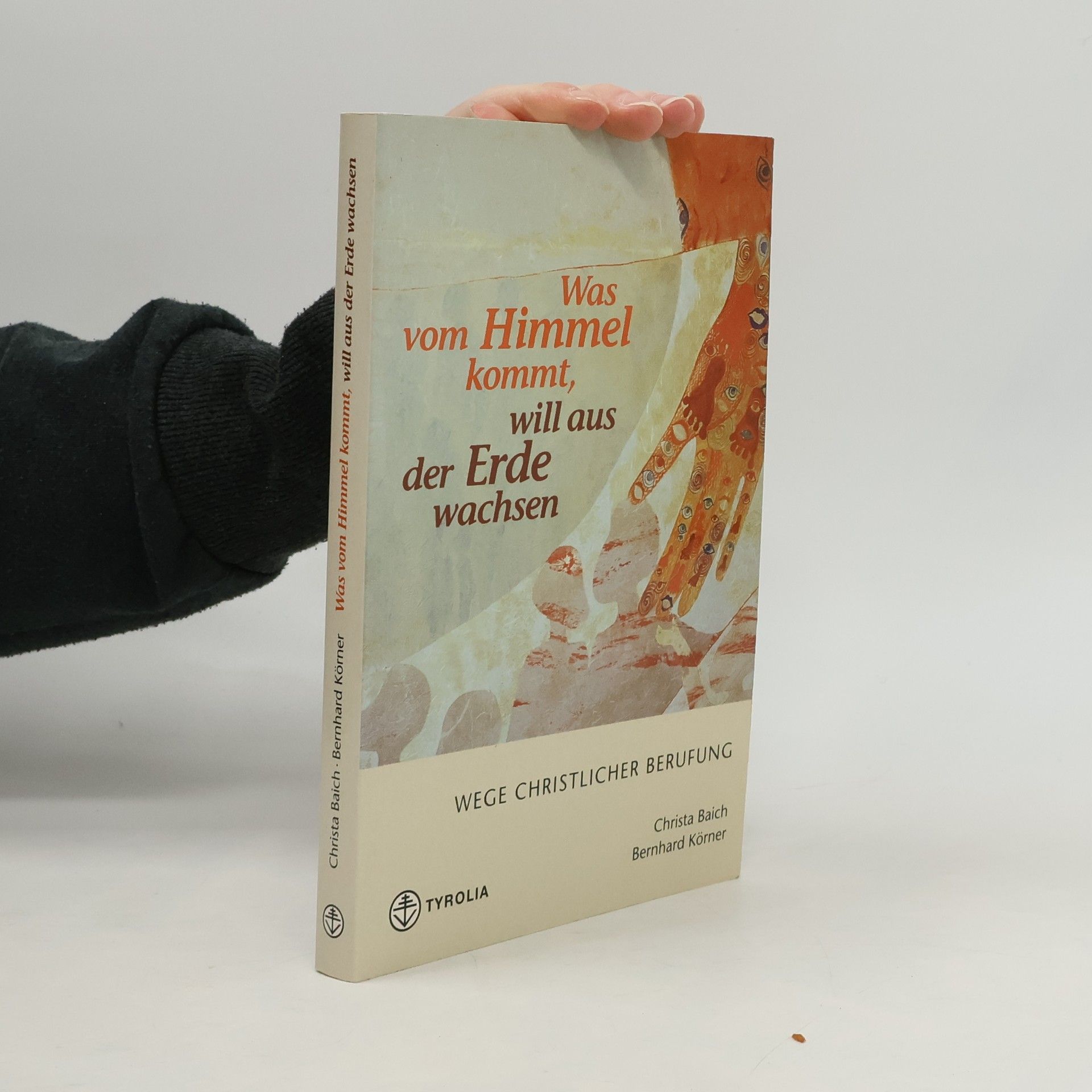 Christa Baich Was vom Himmel kommt, will aus der Erde wachsen