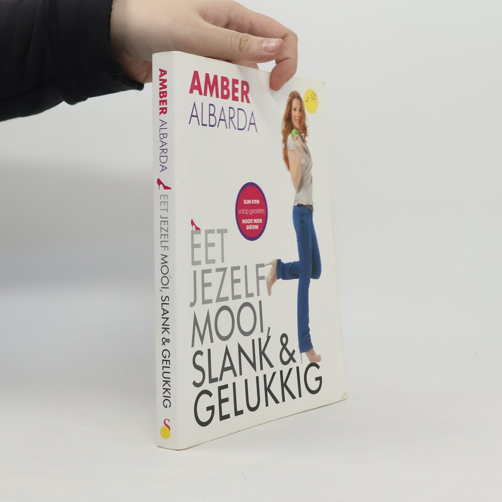 Amber Albarda Eet jezelf mooi, slank & gelukkig