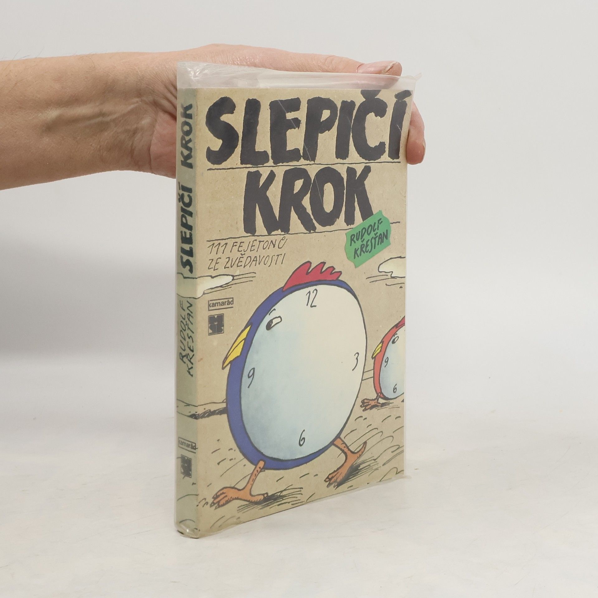 Rudolf Křesťan Slepičí krok