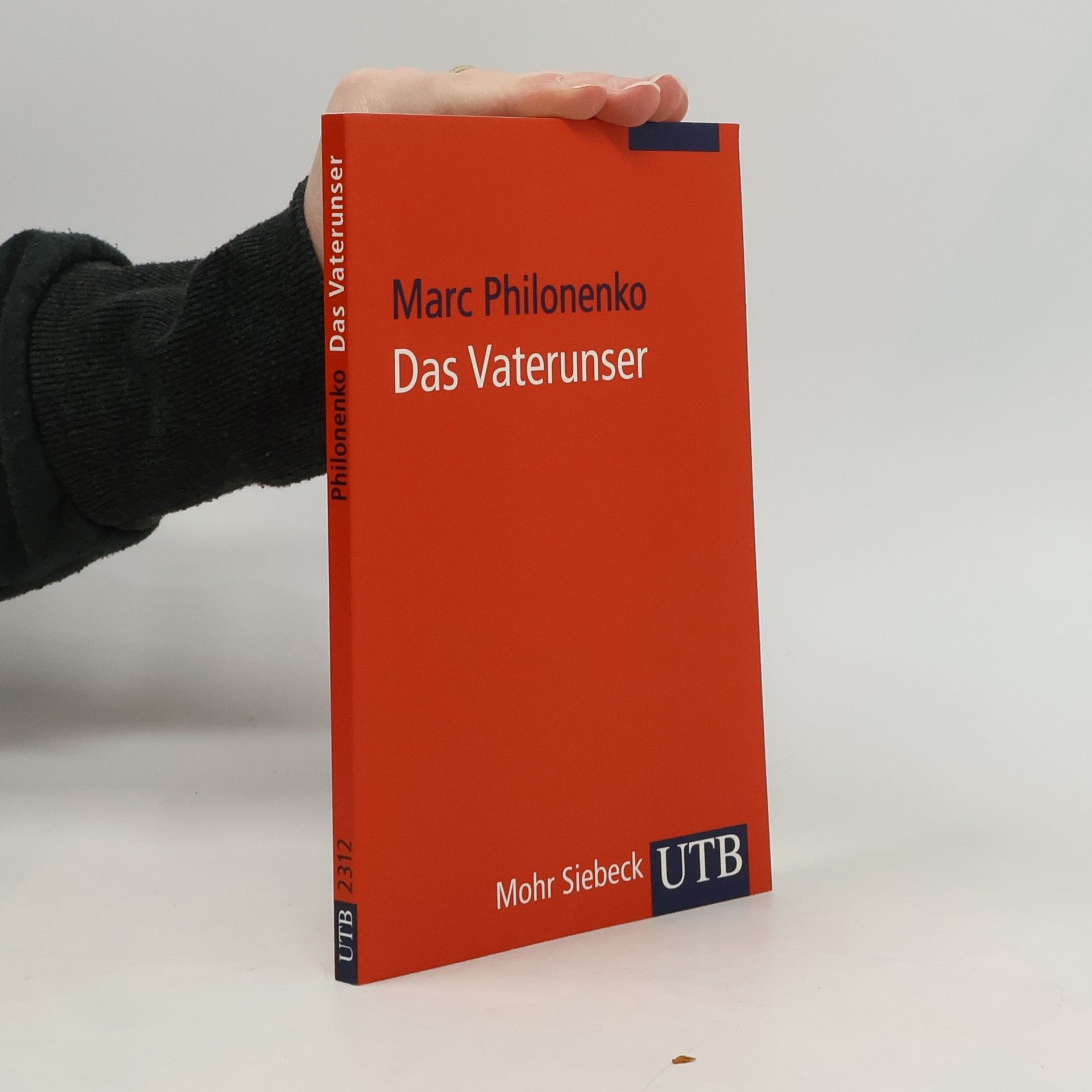 Marc Philonenko UTB - 2312: Das Vaterunser