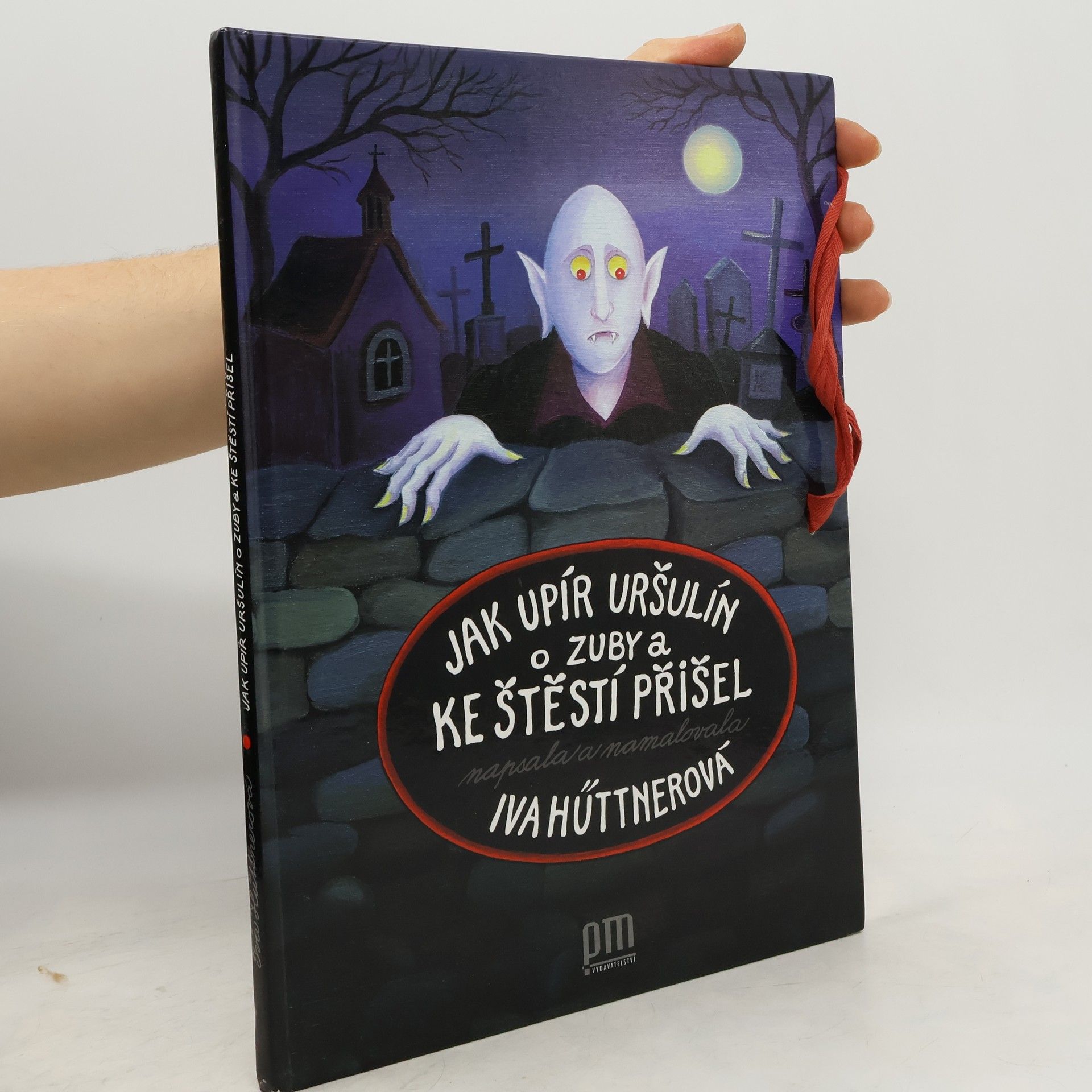 Iva Hüttnerová Jak upír Uršulín o zuby a ke štěstí přišel