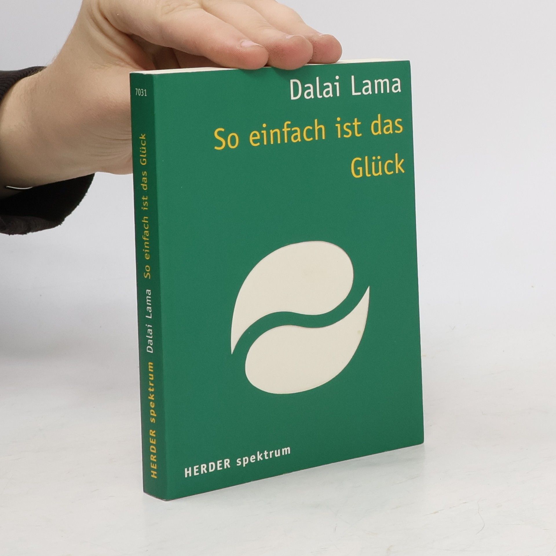 Dalai Dalai Lama So einfach ist das Glück