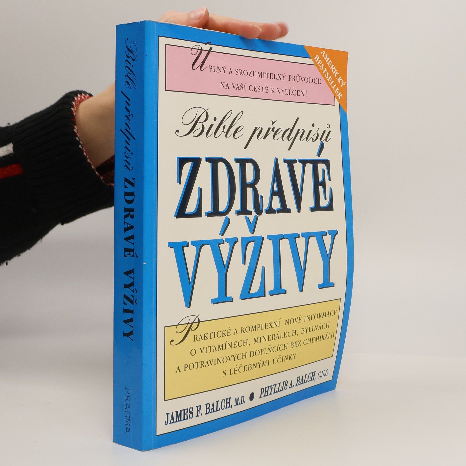 James F. Balch Bible předpisů zdravé výživy